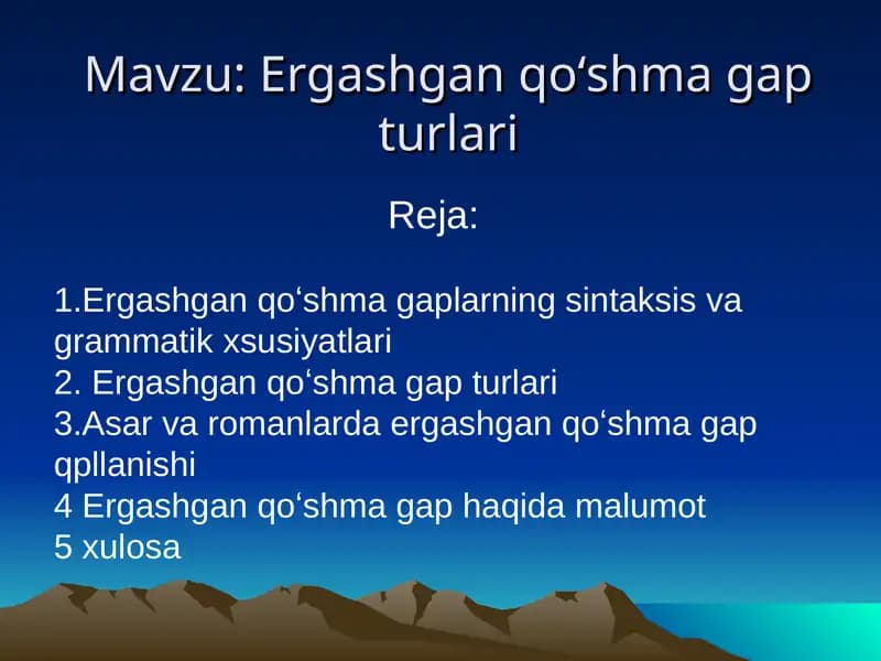 Ergashgan qoʻshma gap turlari