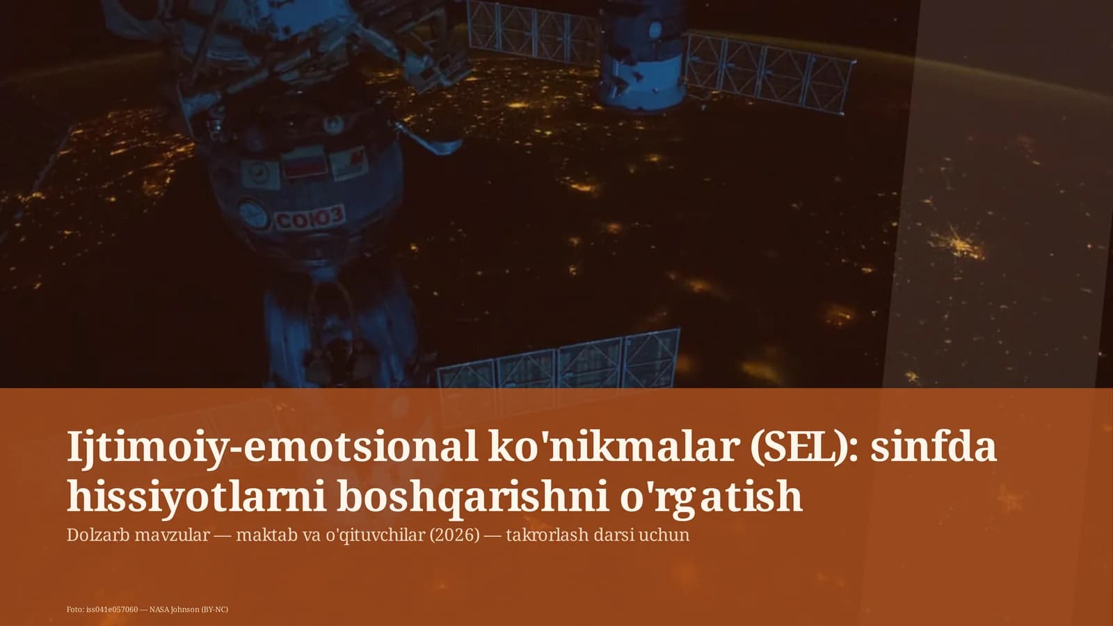 Ijtimoiy-emotsional ko'nikmalar (SEL): sinfda hissiyotlarni boshqarishni o'rgatish
