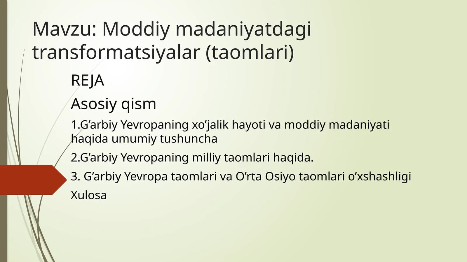 Moddiy madaniyatdagi  transformatsiyalar (taomlari)