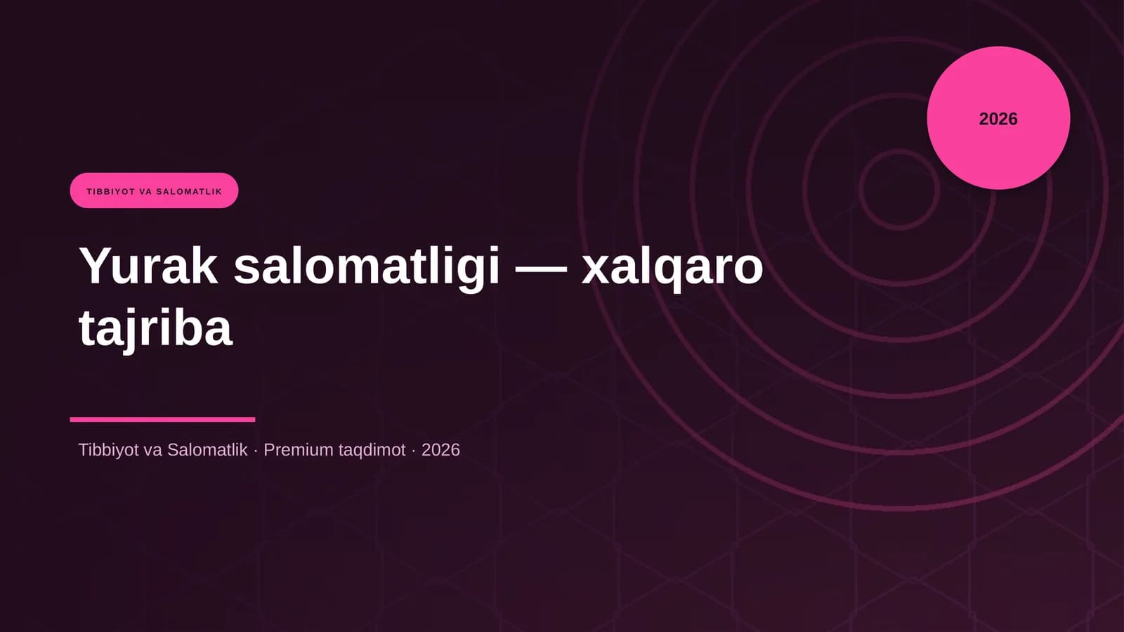 Yurak salomatligi - xalqaro tajriba