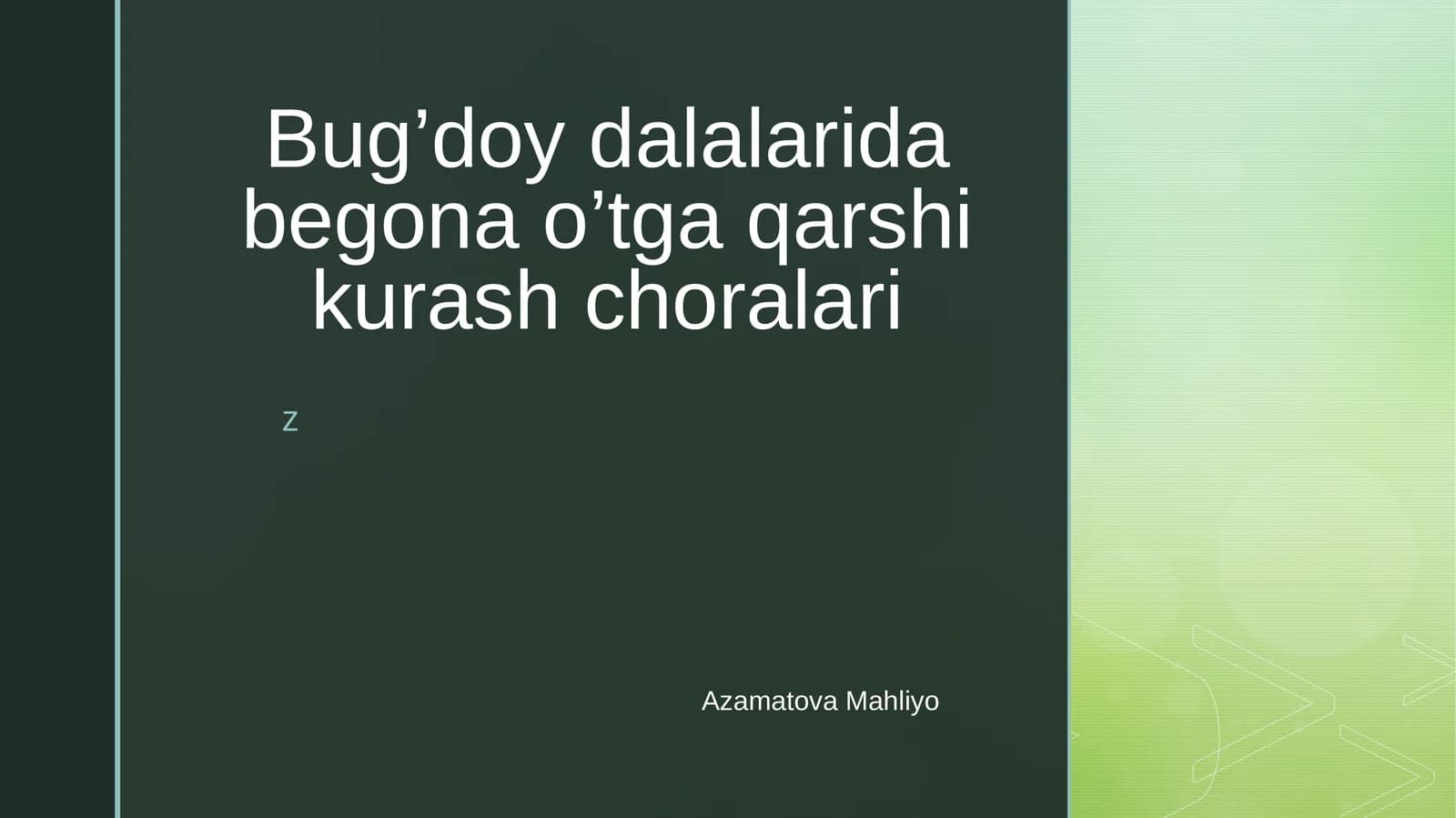 Bug'doy dalalarida begona o'tga qarshi kurashish choralari.pptx