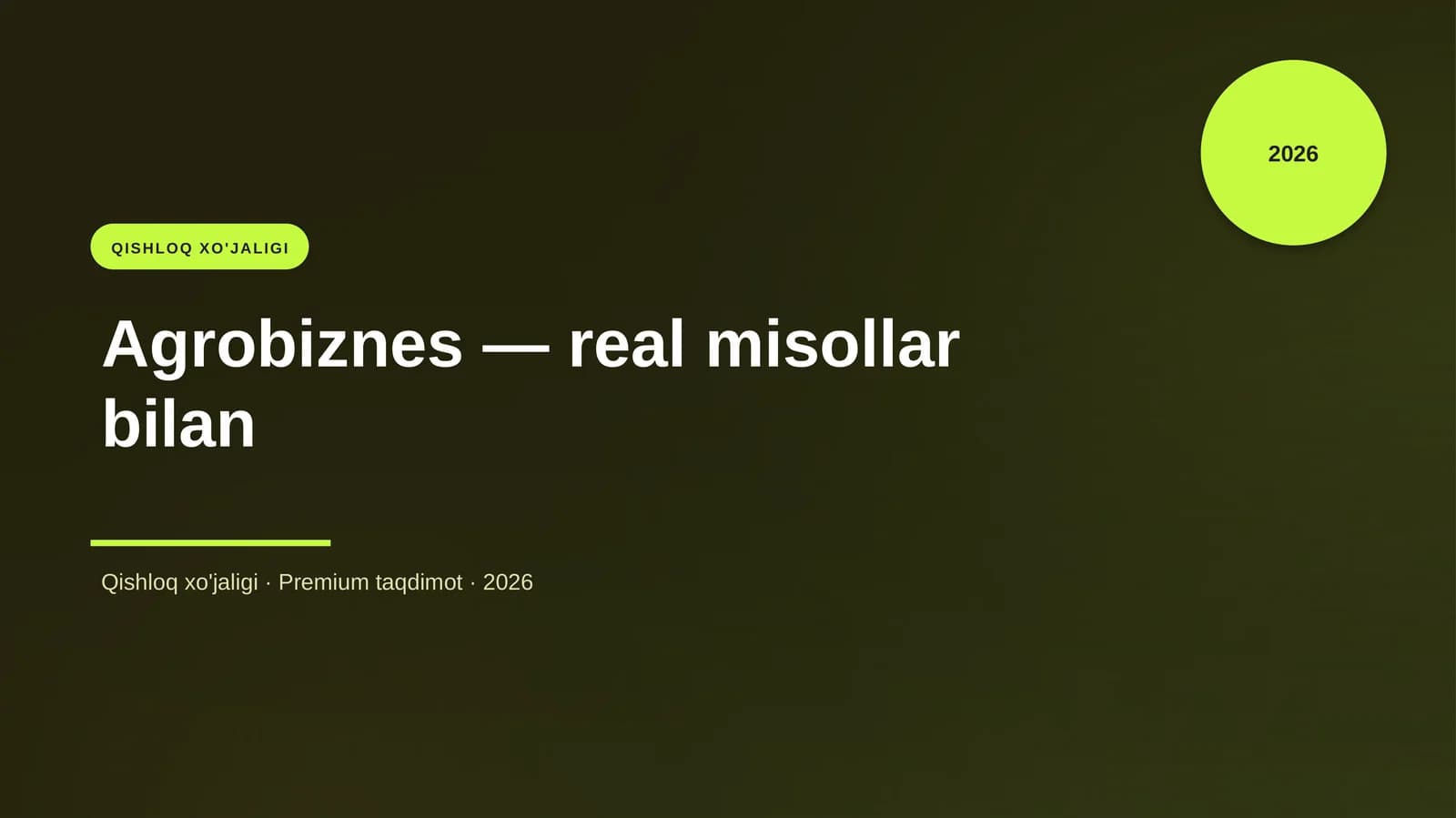Agrobiznes — real misollar bilan