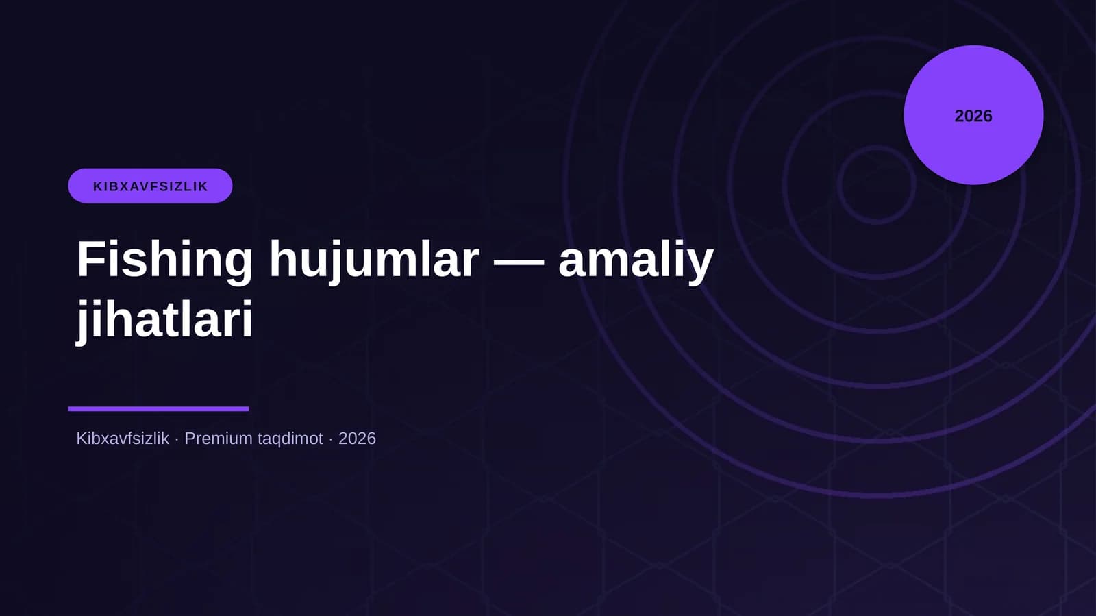Fishing hujumlar — amaliy jihatlari