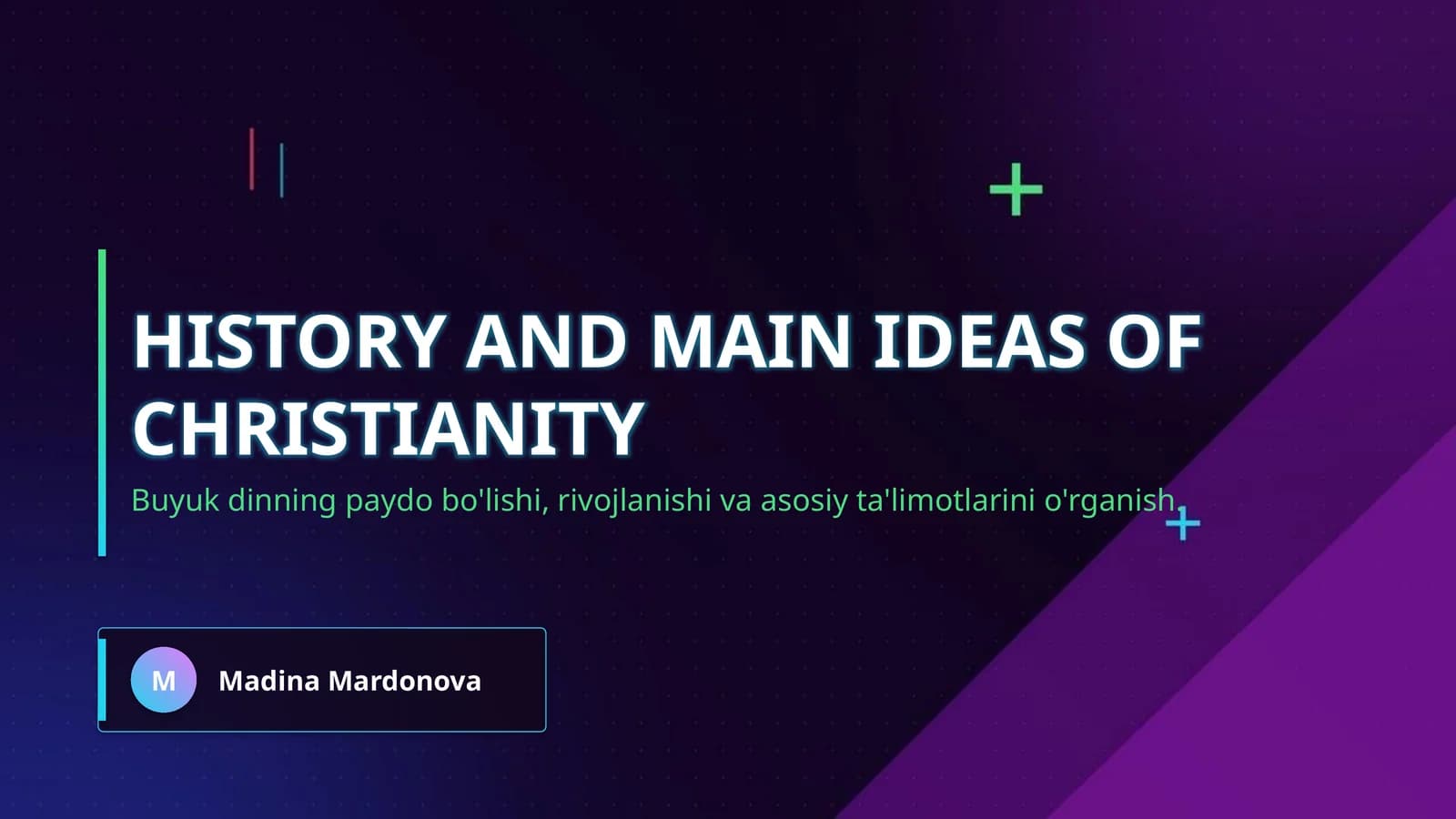 History and main ideas of Christianity