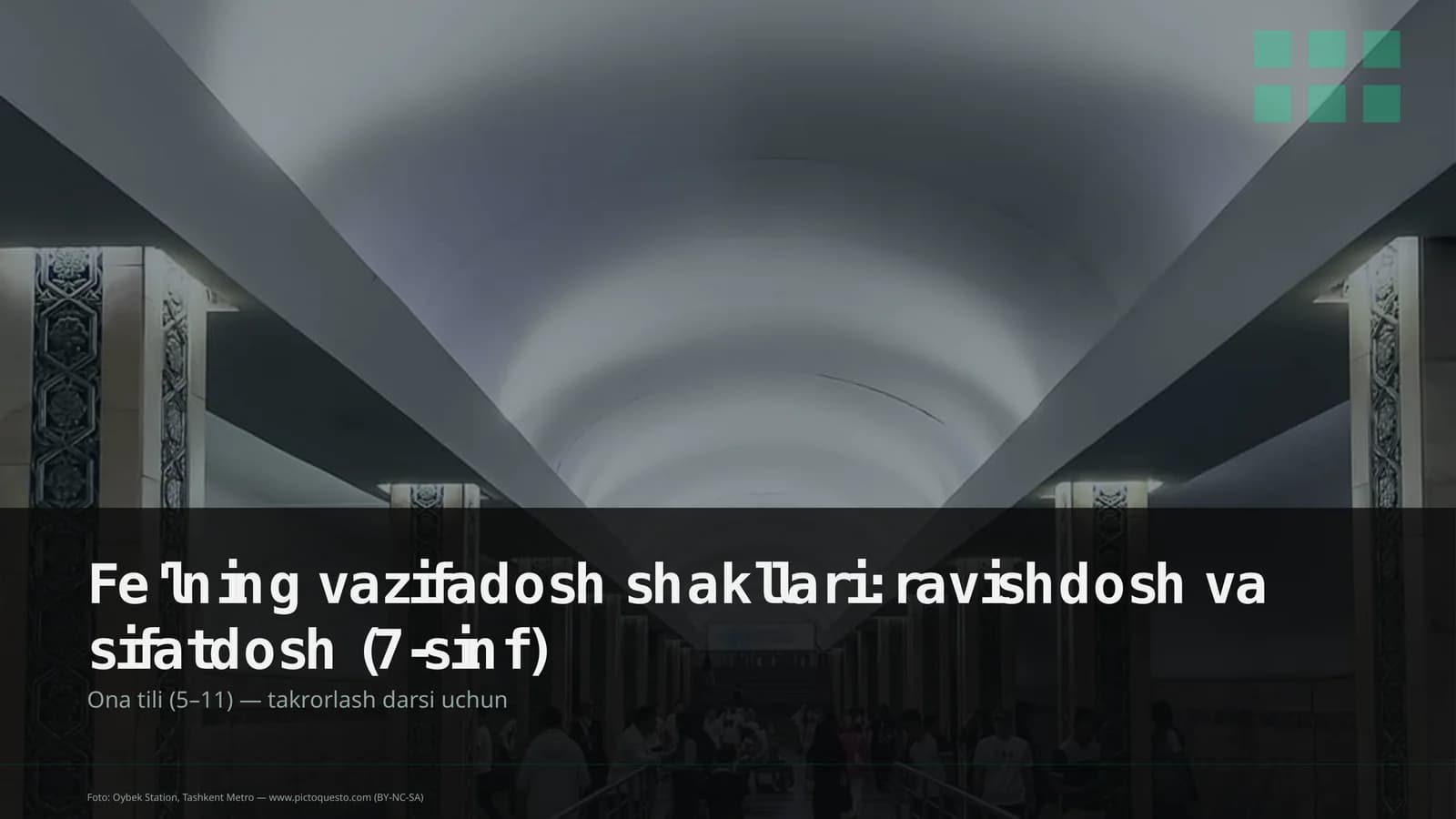 Fe'lning vazifadosh shakllari: ravishdosh va sifatdosh (7-sinf)