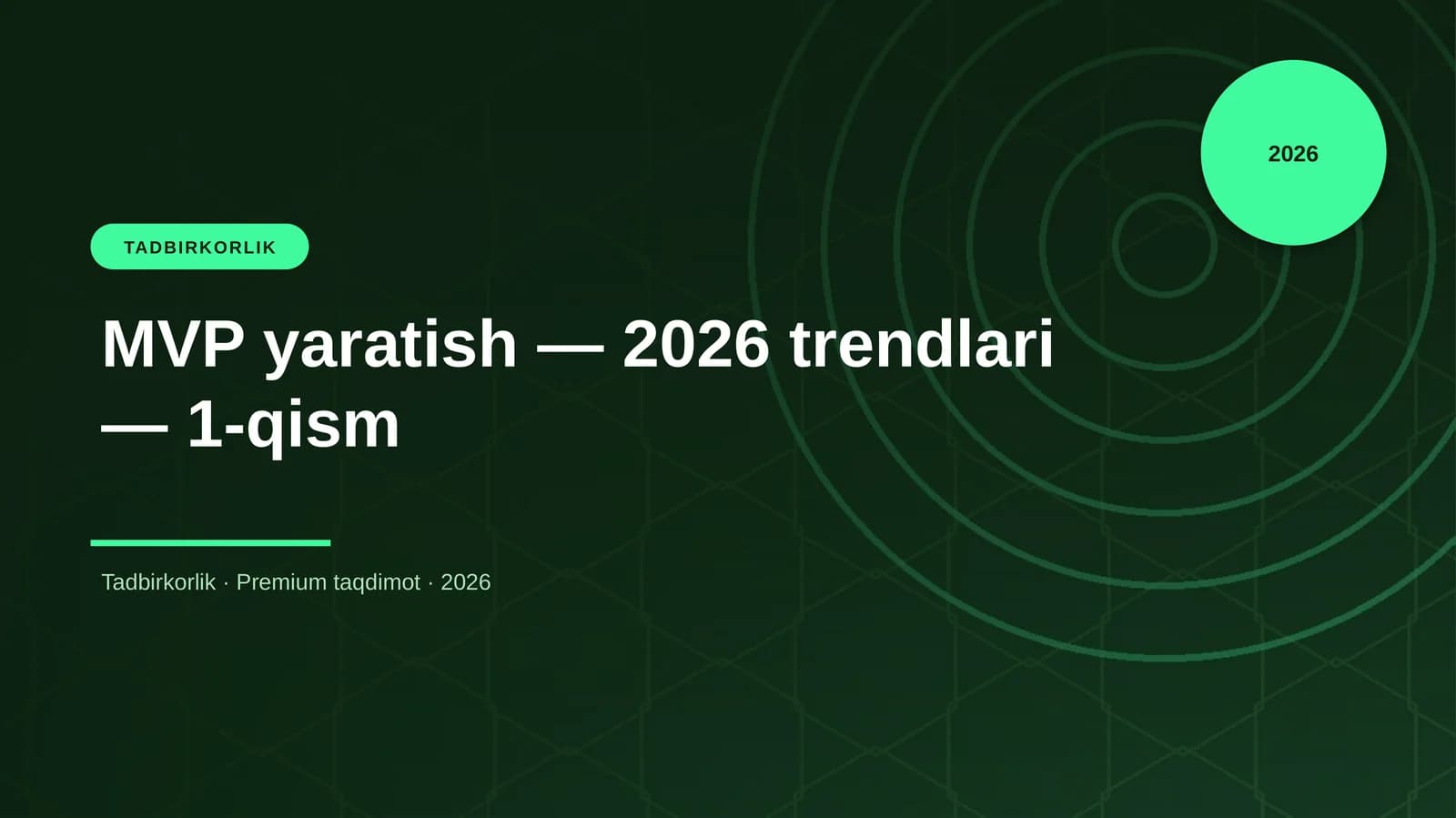 MVP yaratish - 2026 trendlari - 1-qism