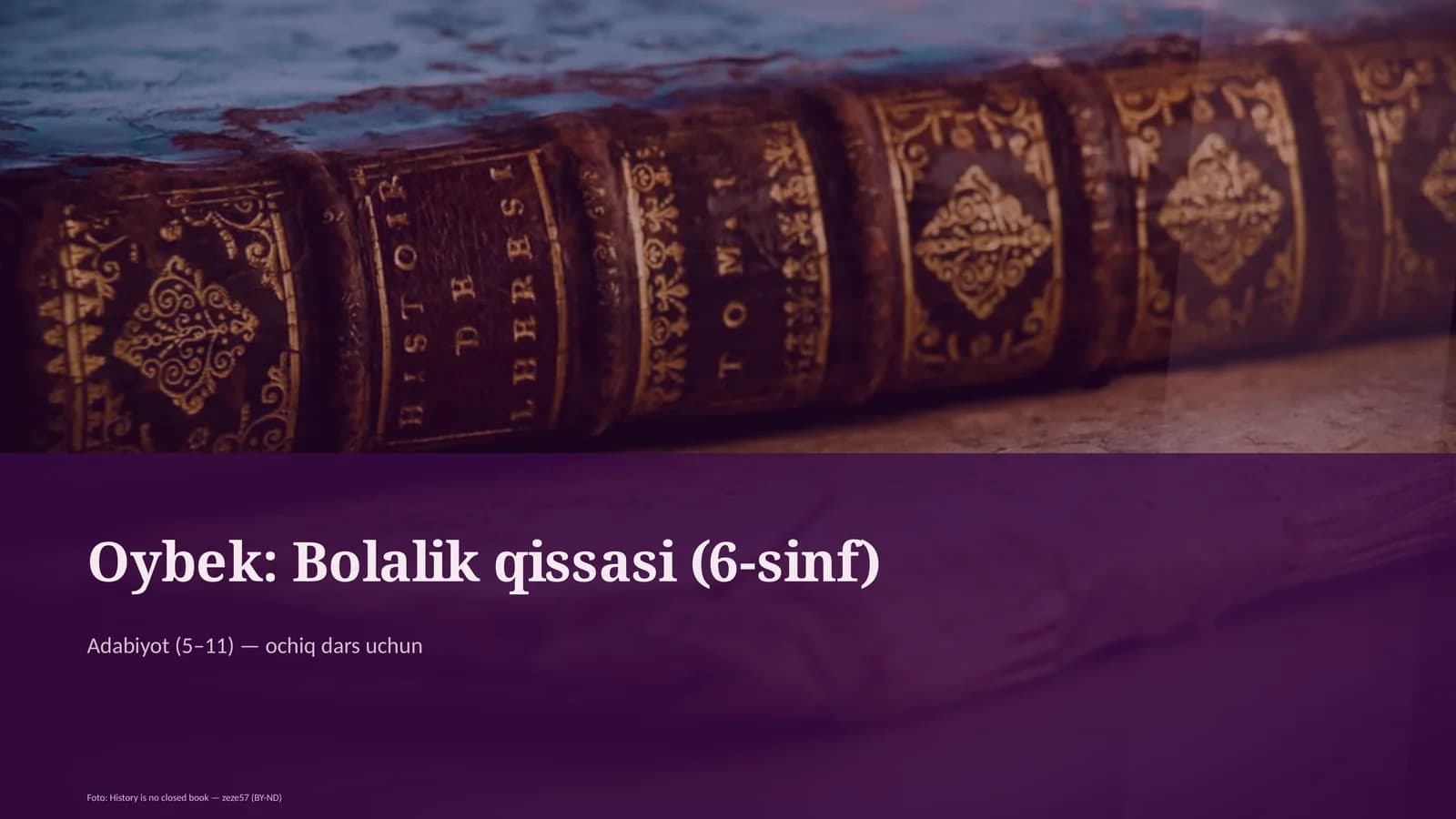 Oybek: Bolalik qissasi (6-sinf)