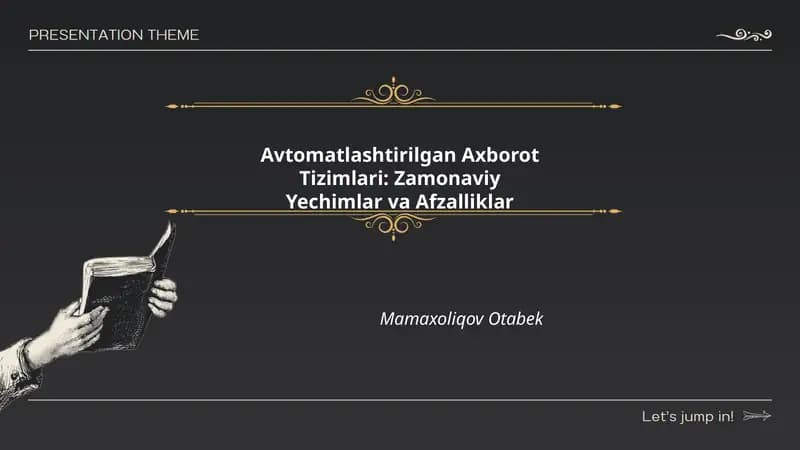 Avtomatlashtirilgan Axborot Tizimlari: Zamonaviy Yechimlar va Afzalliklar