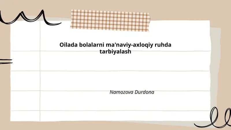 Oilada bolalarni ma'naviy-axloqiy ruhda tarbiyalash