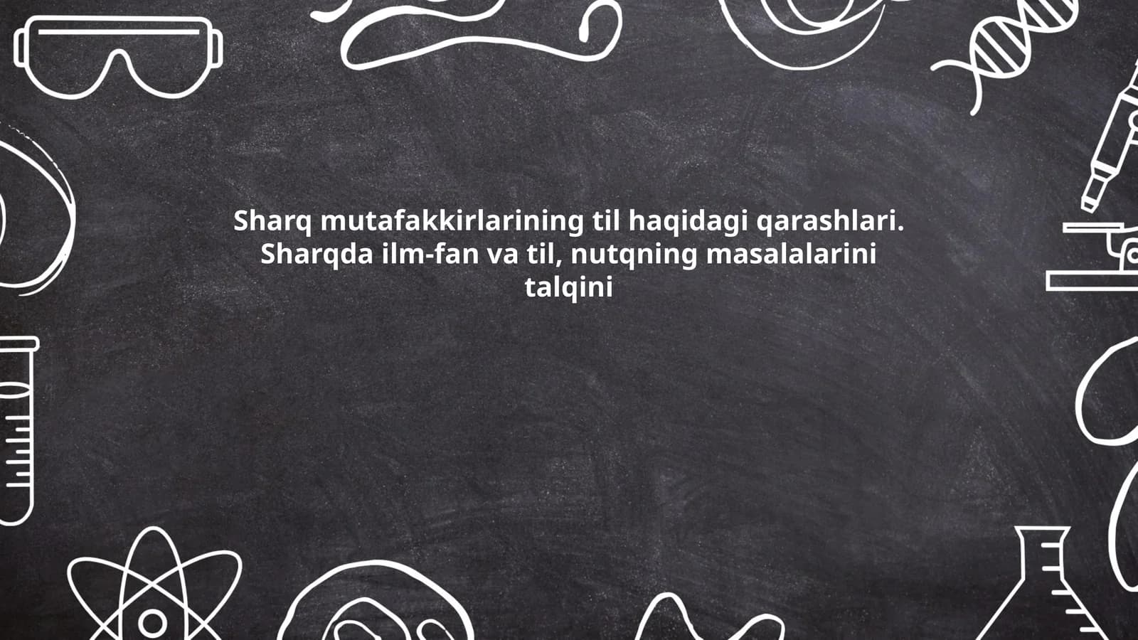Sharq mutafakkirlarining lingvistik qarashlari