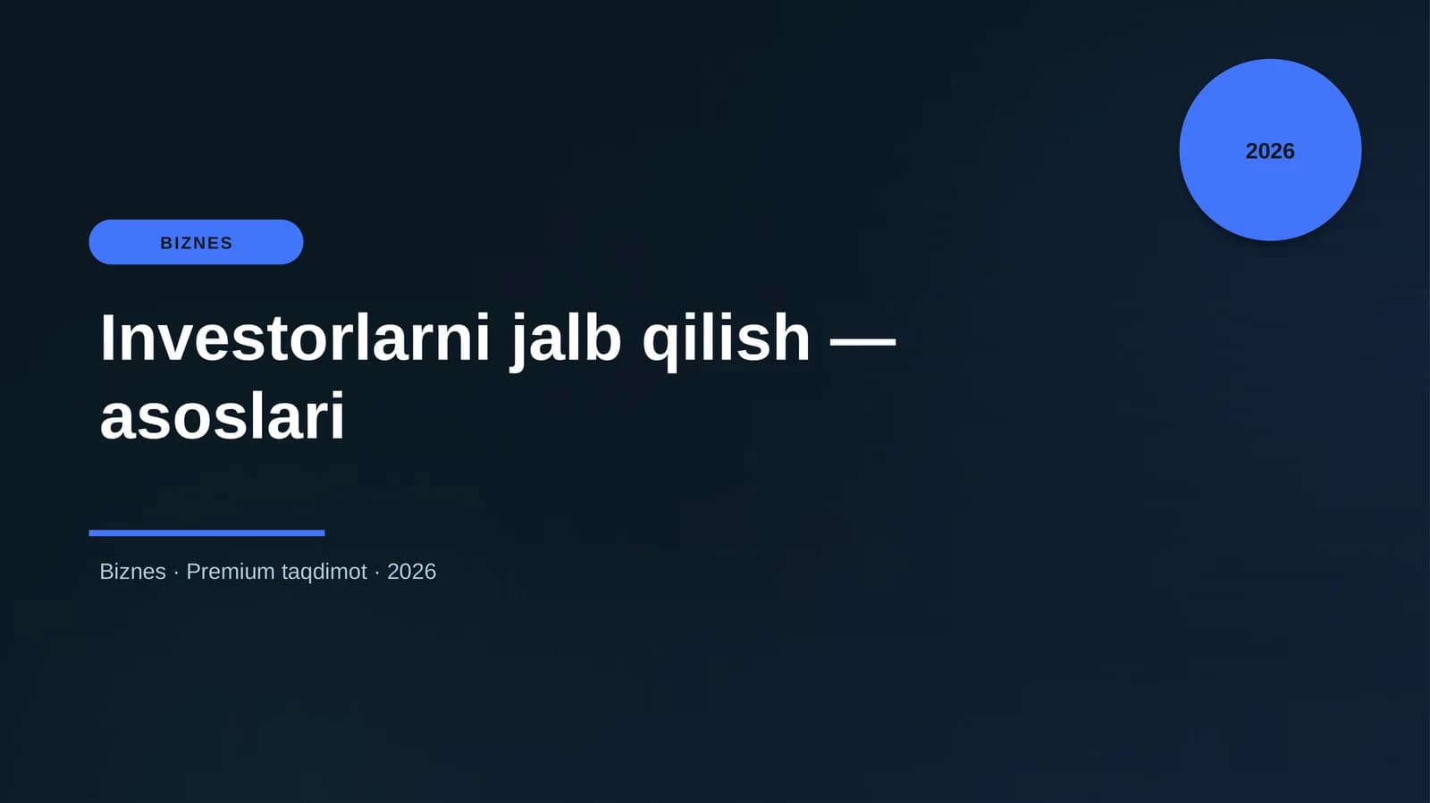 Investorlarni jalb qilish — asoslari