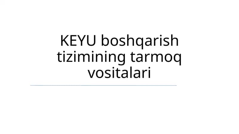 Keyu Tizimining Tarmoq Xavfsizligini Ta'minlash Vositalari