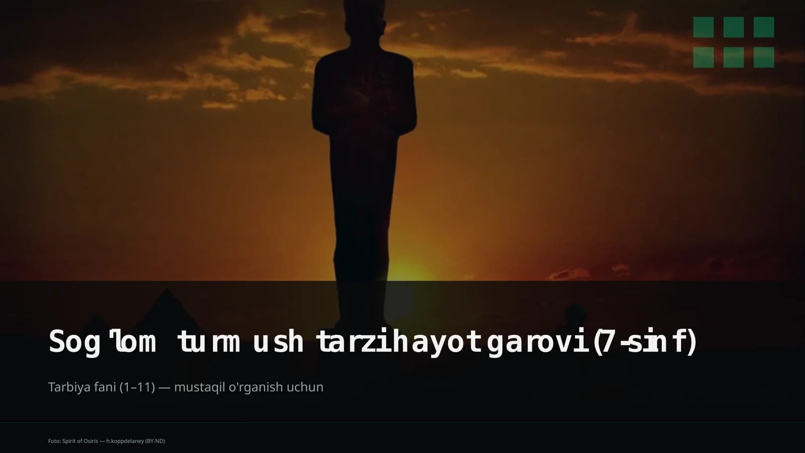 Sog'lom turmush tarzi hayot garovi (7-sinf)
