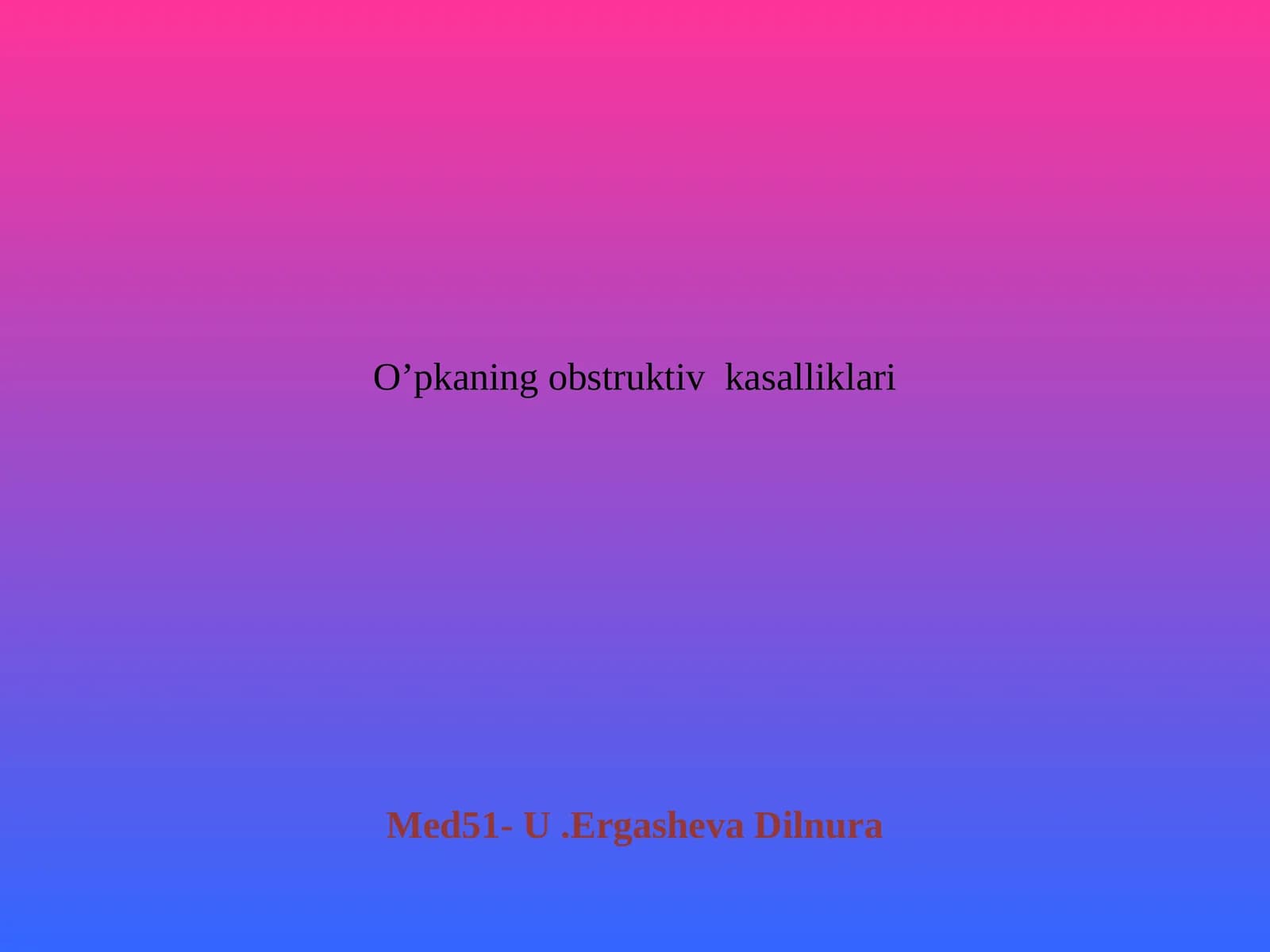 O’pkaning obstruktiv kasalliklari
