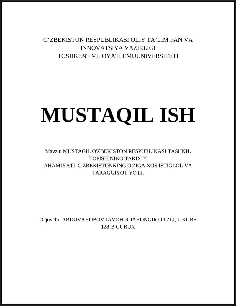 MUSTAQIL O'ZBEKISTON RESPUBLIKASI TASHKIL TOPISHINING TARIXIY AHAMIYATI