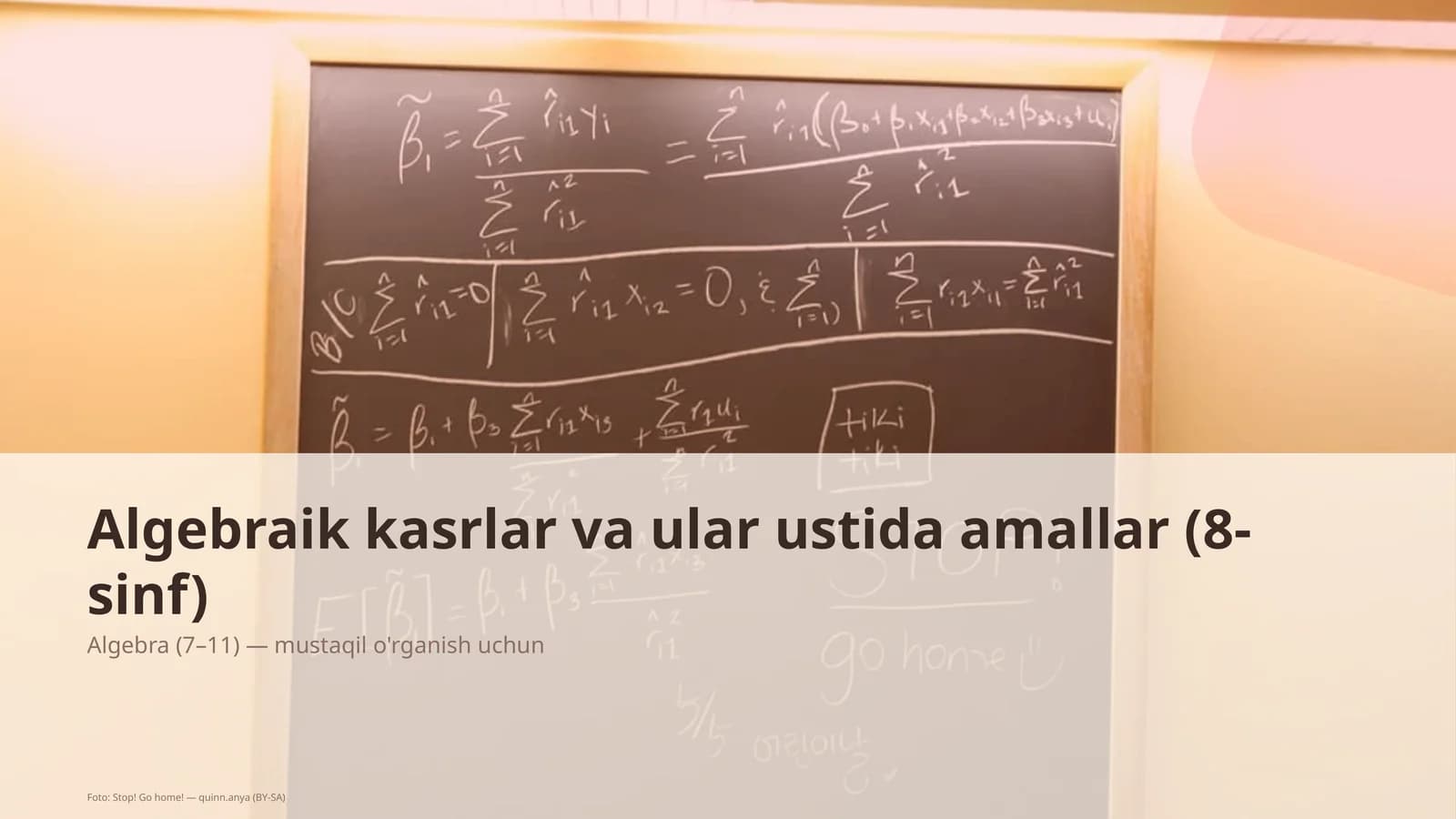Algebraik kasrlar va ular ustida amallar (8-sinf)
