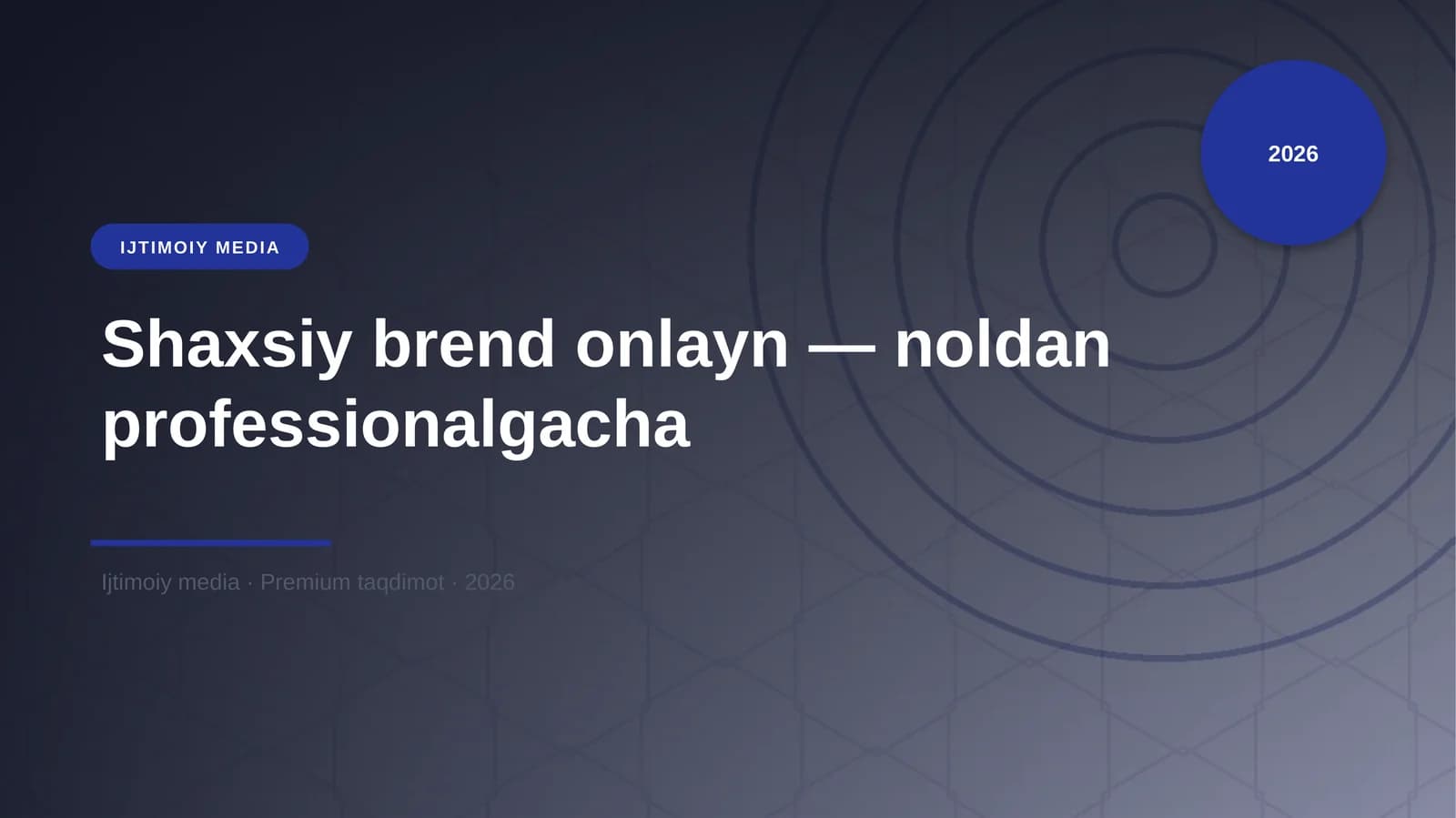 Shaxsiy brend onlayn — noldan professionalgacha