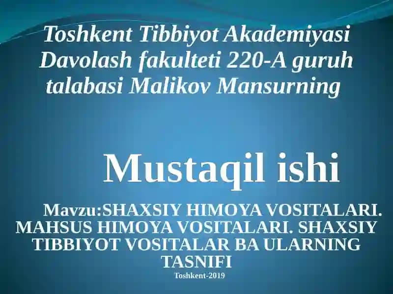 SHAXSIYHIMOYA VOSITALARI. MAHSUS HIMOYA VOSITALARI. SHAXSIY TIBBIYOT VOSITALAR BA ULARNING TASNIFI