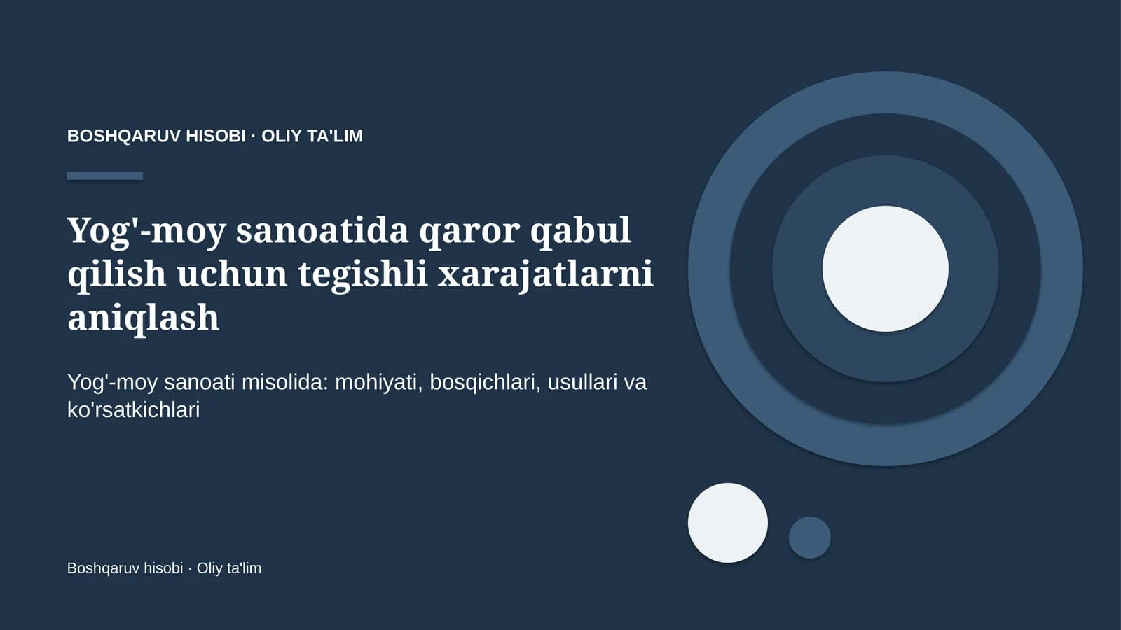 yog' moy sanoatida qaror qabul qilish uchun tegishli xarajatlarni aniqlash 4056