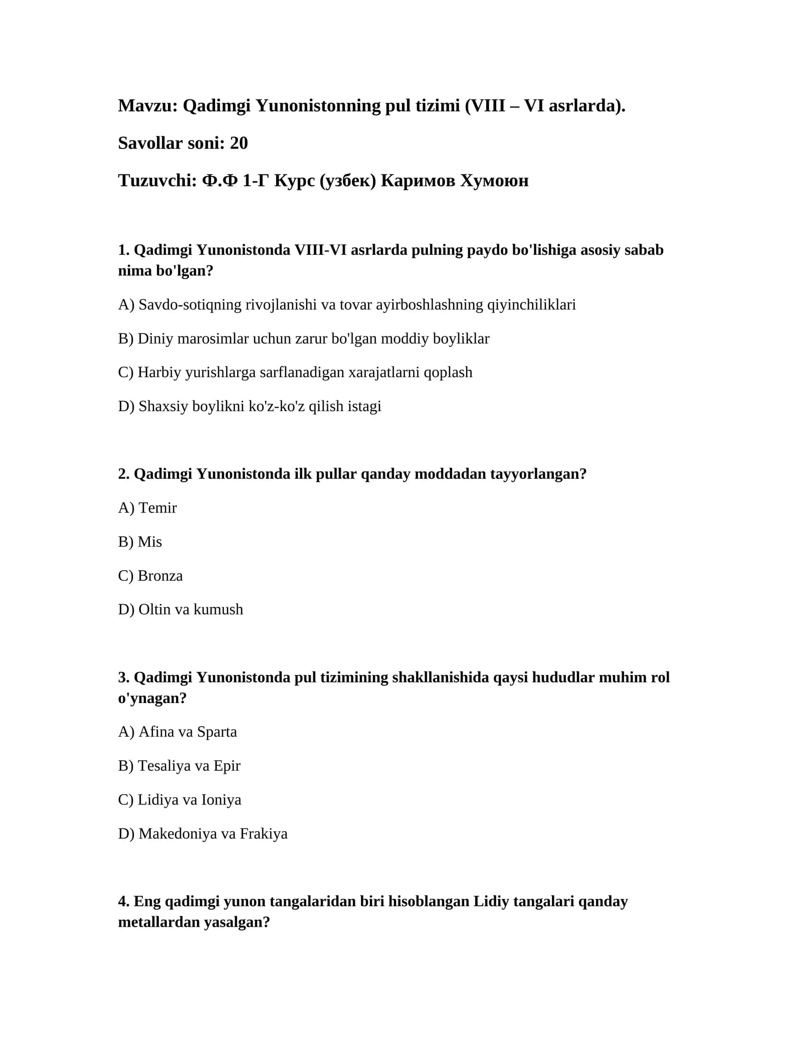 Qadimgi Yunonistonning pul tizimi (VIII – VI asrlarda)