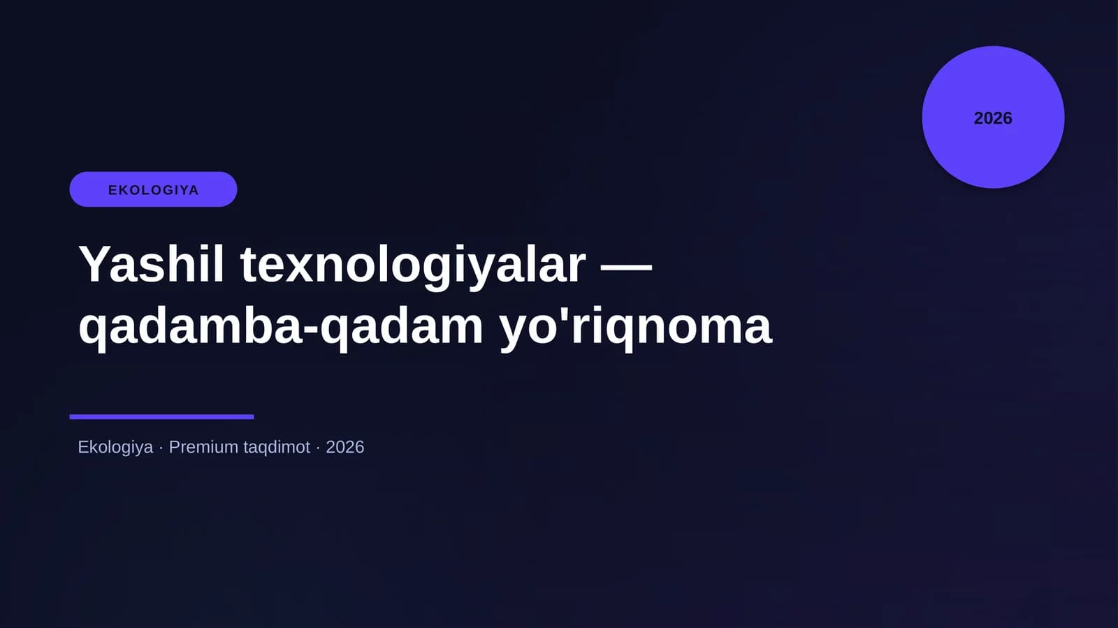 Yashil texnologiyalar — qadamba-qadam yo'riqnoma