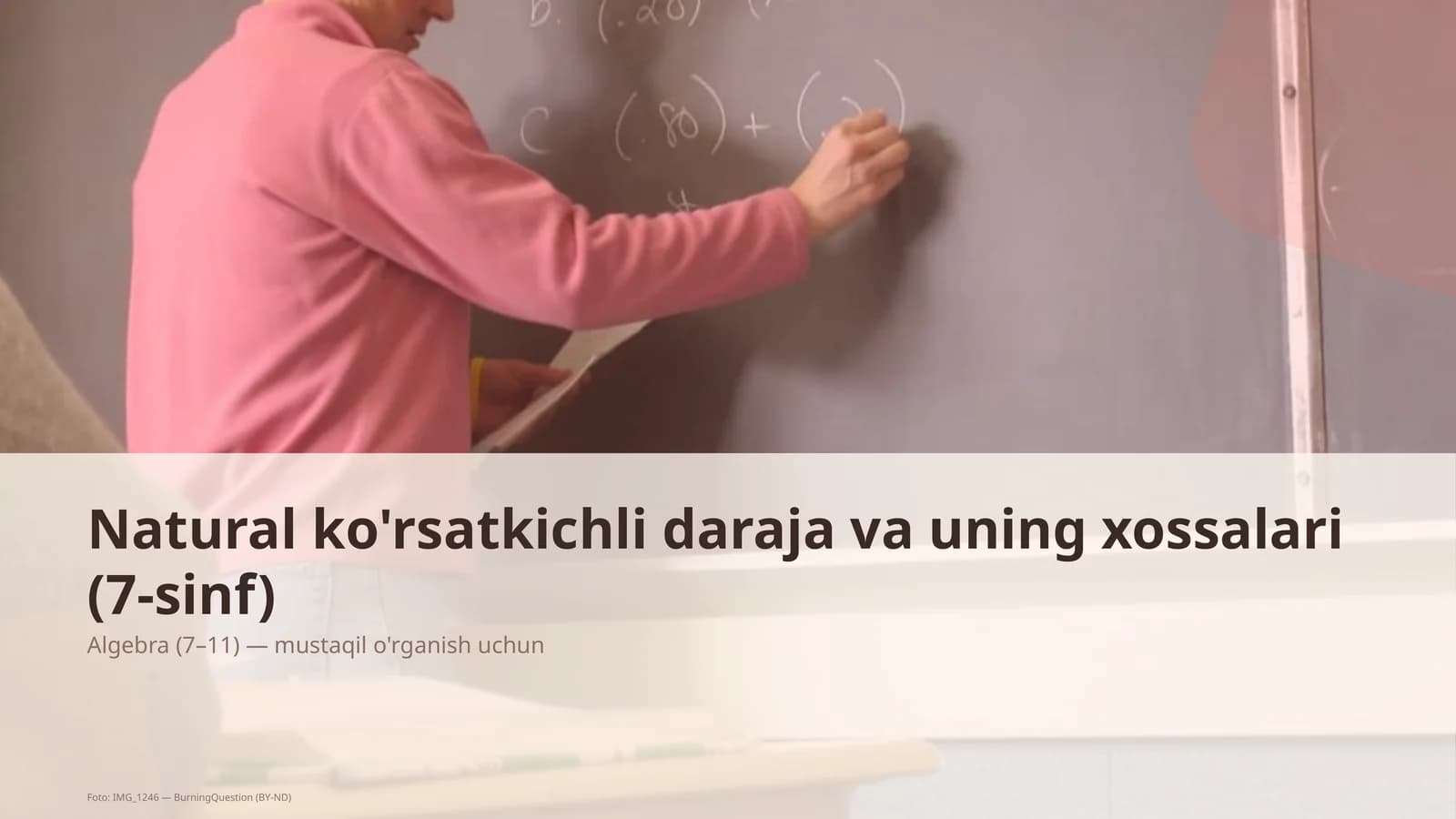 Natural ko'rsatkichli daraja va uning xossalari (7-sinf)