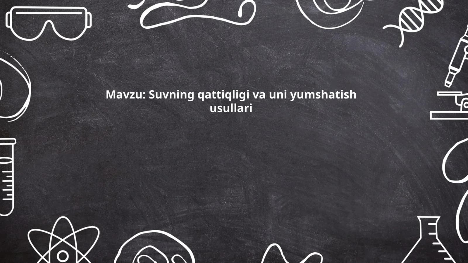 Suvning qattiqligi va uni yumshatish usullari