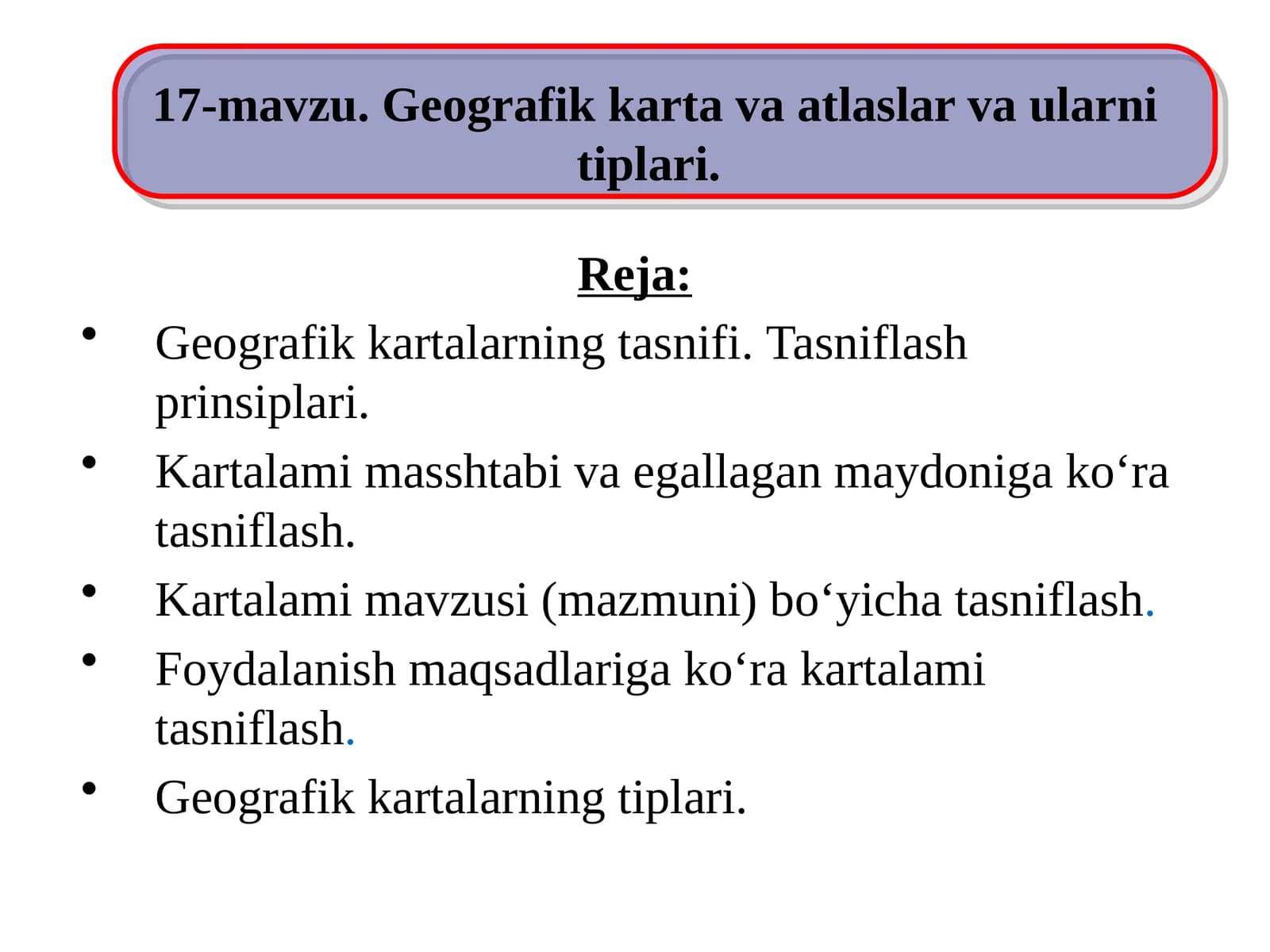 17-mavzu.Geografik karta va atlaslar va ularni tiplari
