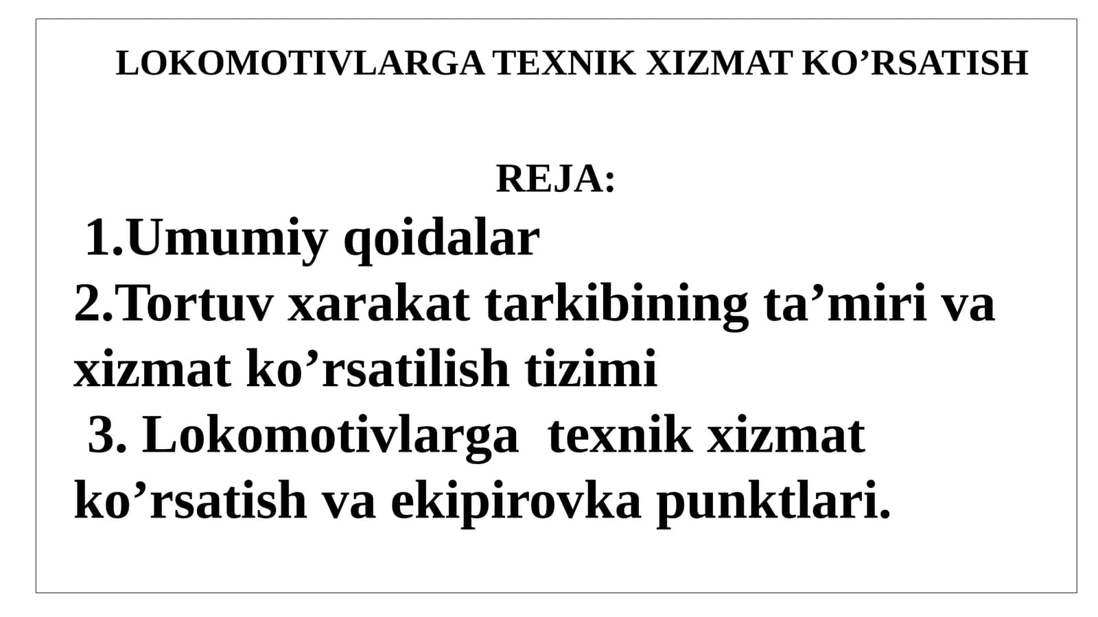 LOKOMOTIVLARGA TEXNIK XIZMAT KO’RSATISH