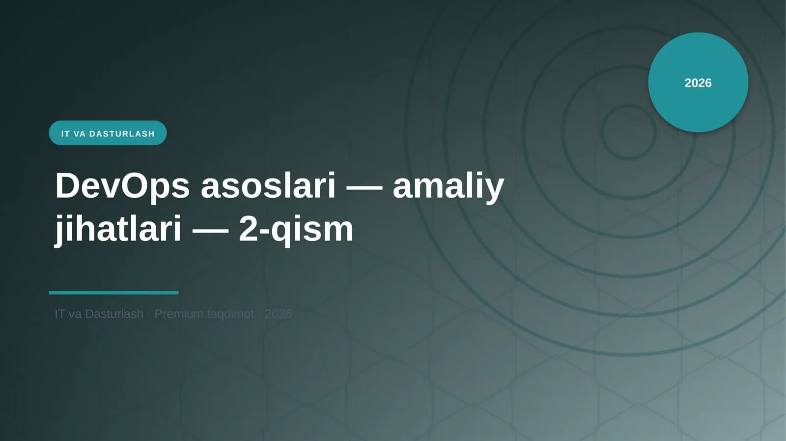 DevOps asoslari — amaliy jihatlari — 2-qism