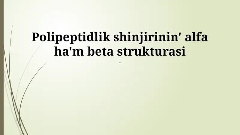 Polipeptidlik shinjirinin' alfa ha'm beta strukturasi