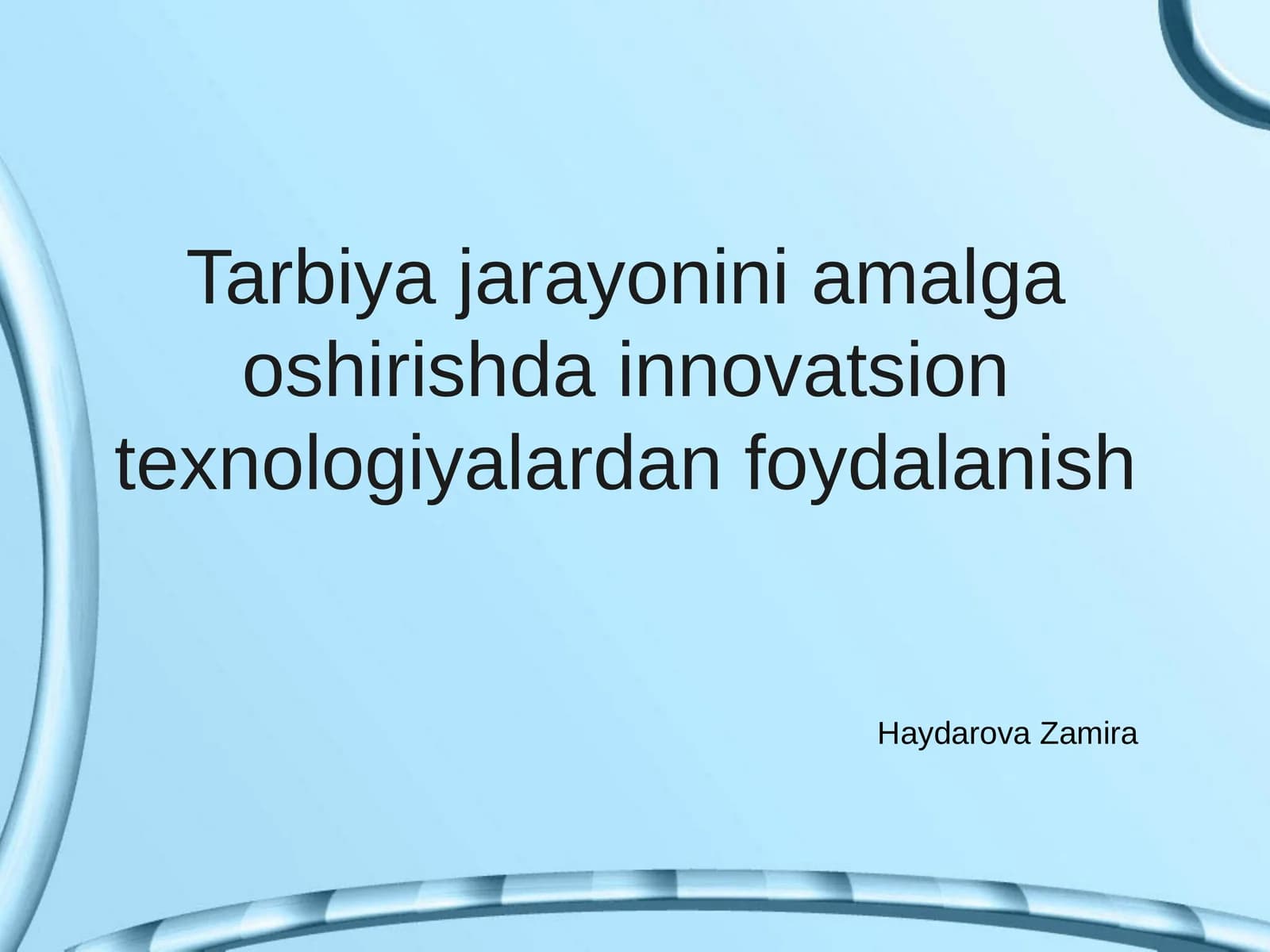 Pedagogik texnologiyalar asosida ta`lim jarayonini amalga oshirish