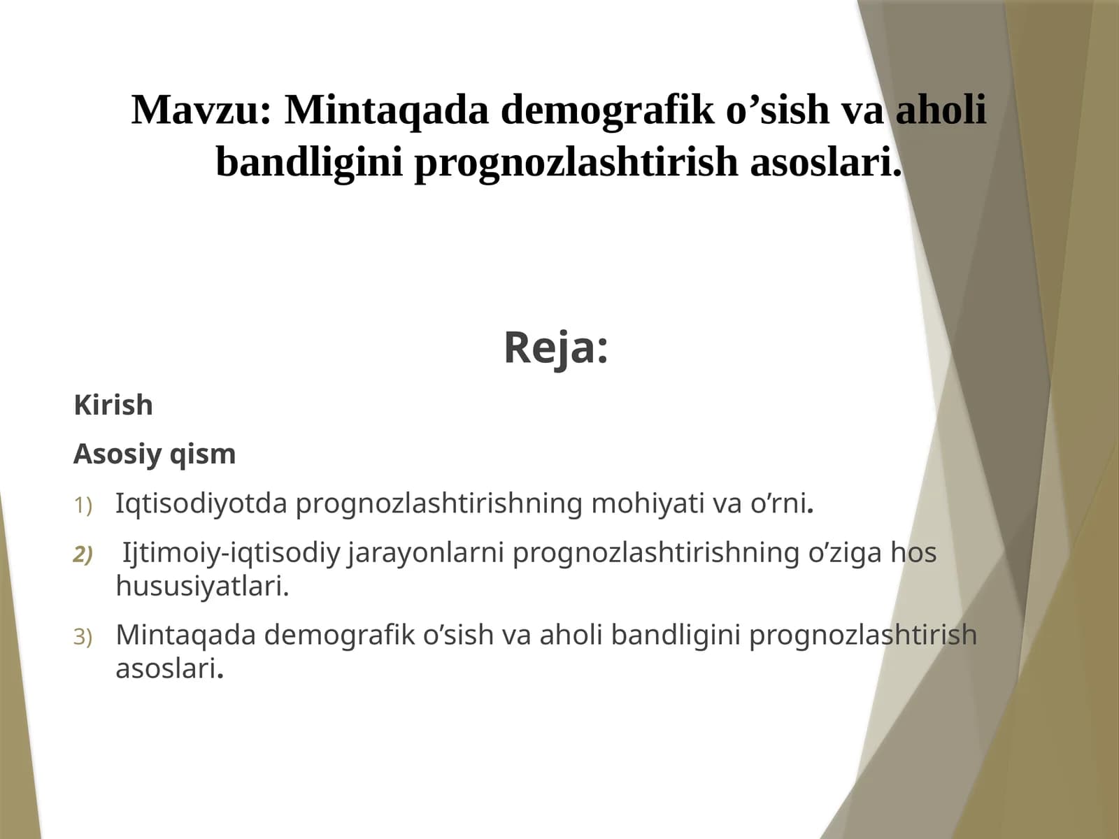 Mintaqada demografik o’sish va aholi bandligini prognozlashtirish asoslari