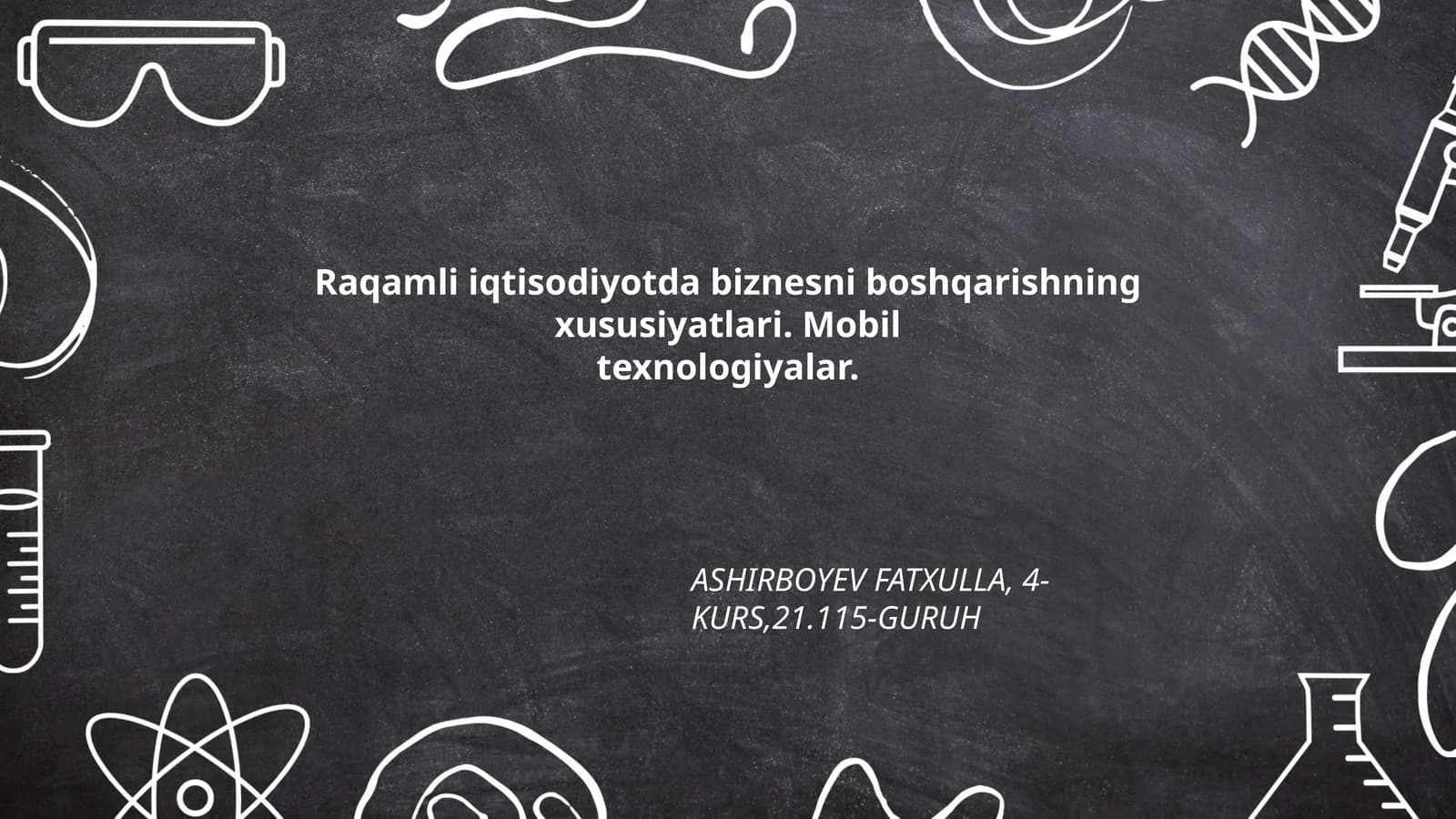 Raqamli iqtisodiyotda biznesni boshqarishning xususiyatlari
