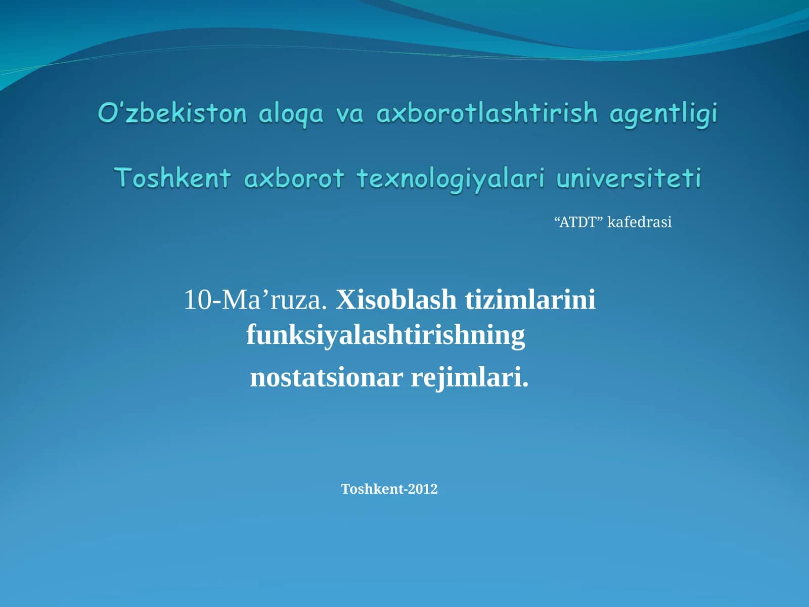 Xisoblash tizimlarini funksiyalashtirishning nostatsionar rejimlari