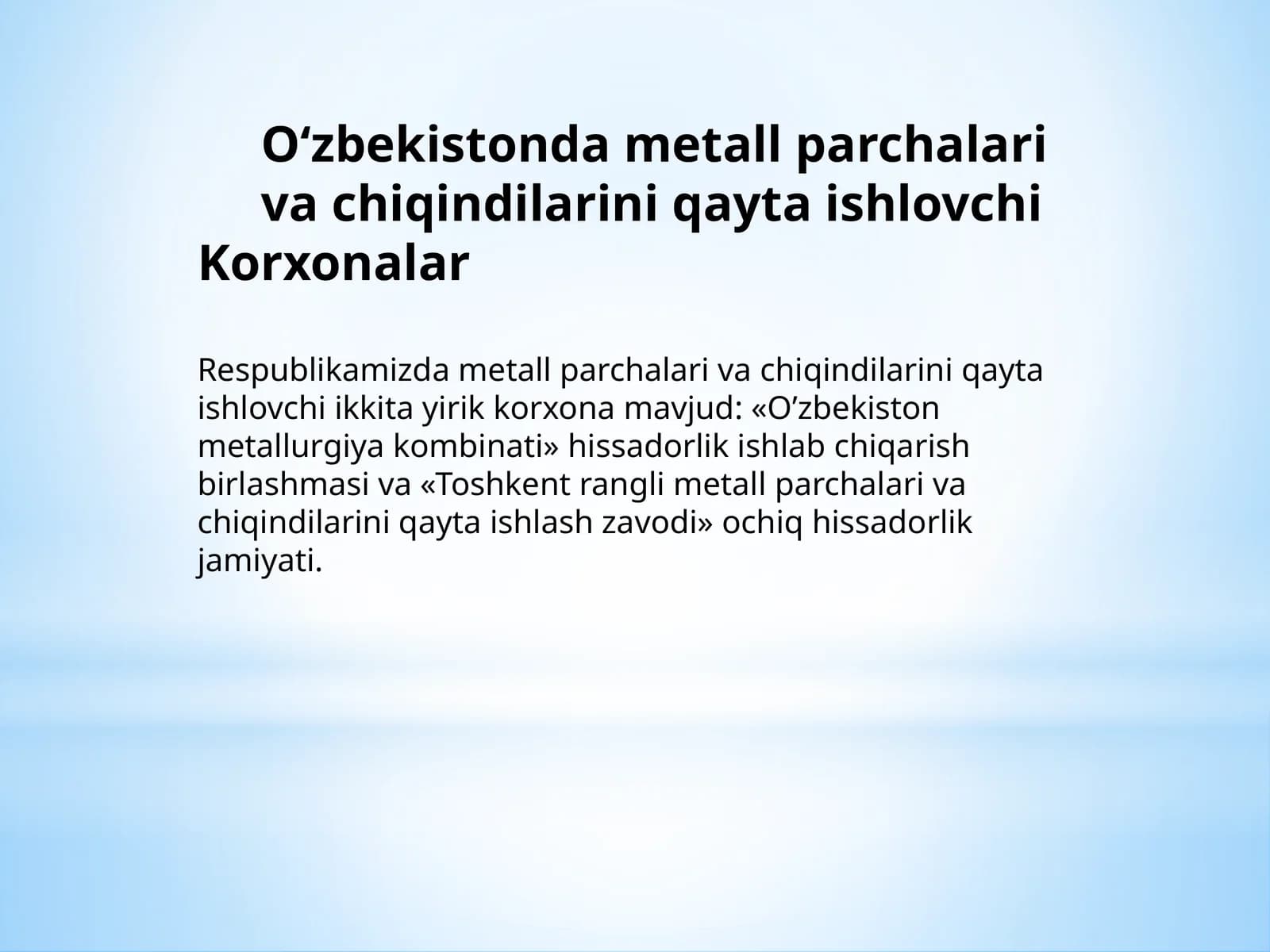 O‘zbekiston metall parchalari va chiqindilarini qayta ishlovchi Korxonalar