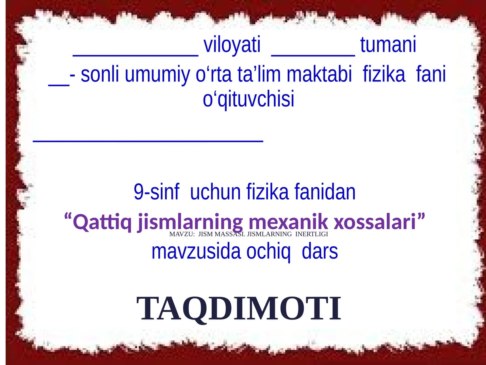 “Qattiq jismlarning mexanik xossalari” 9-sinf Fizika dars ishlanma