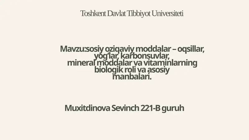 Asosiy Oziqaviy Moddalar va ularning Organizmdagi Biologik Roli