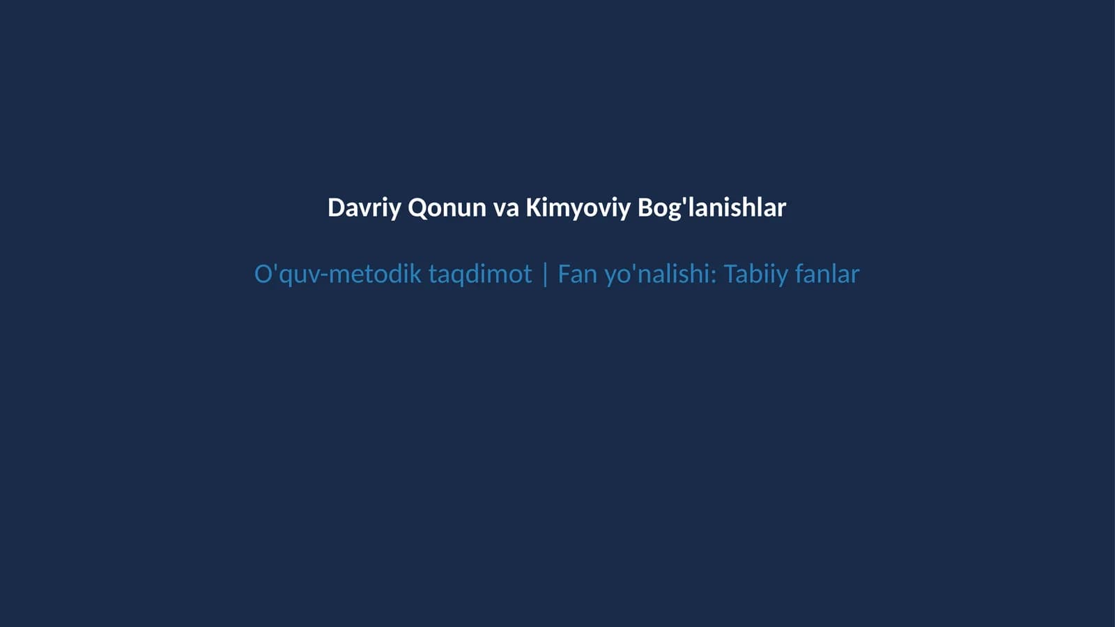 Kimyoviy bog'lanish va Mendeleyev jadvali
