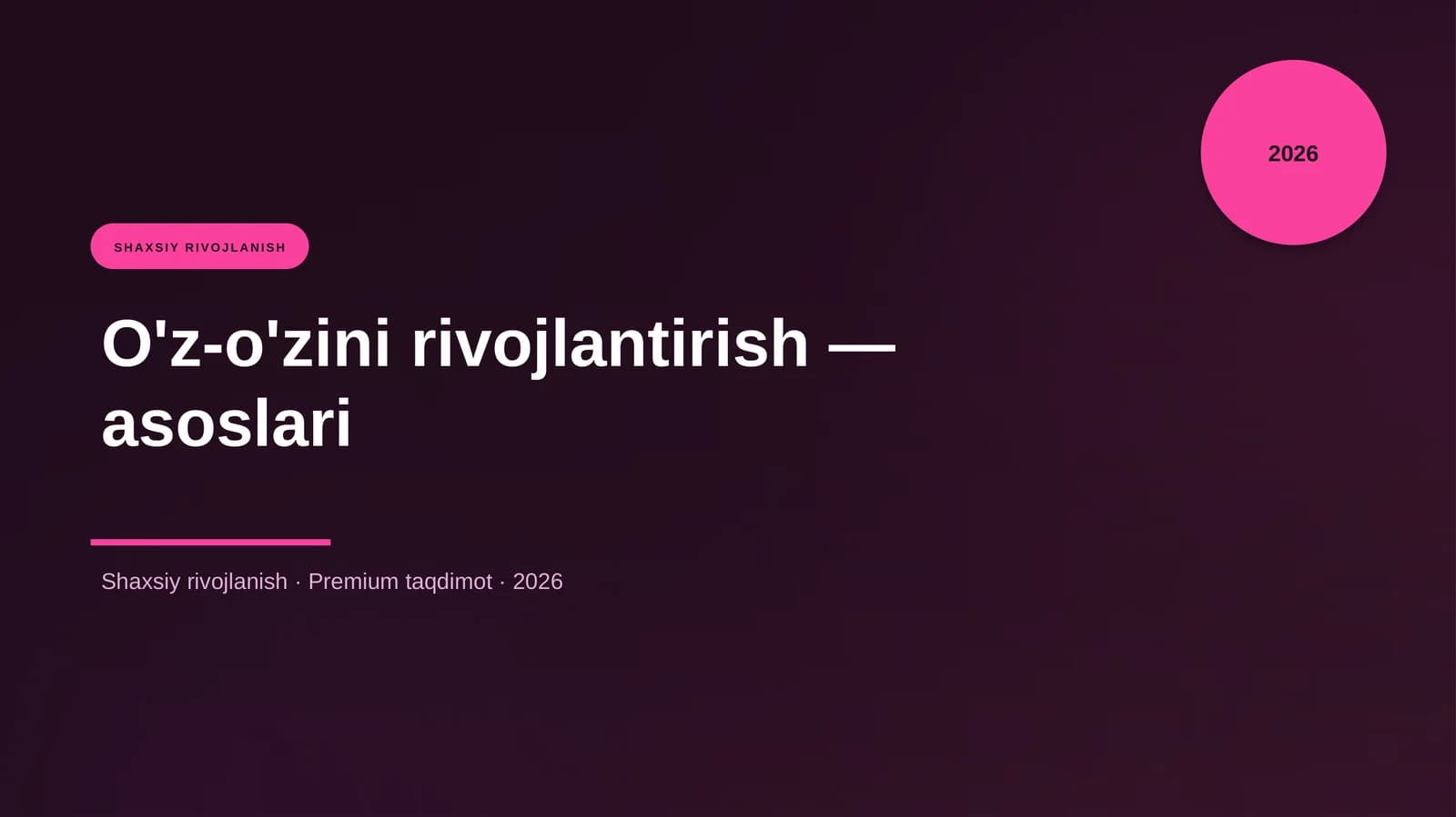 O'z-o'zini rivojlantirish — asoslari