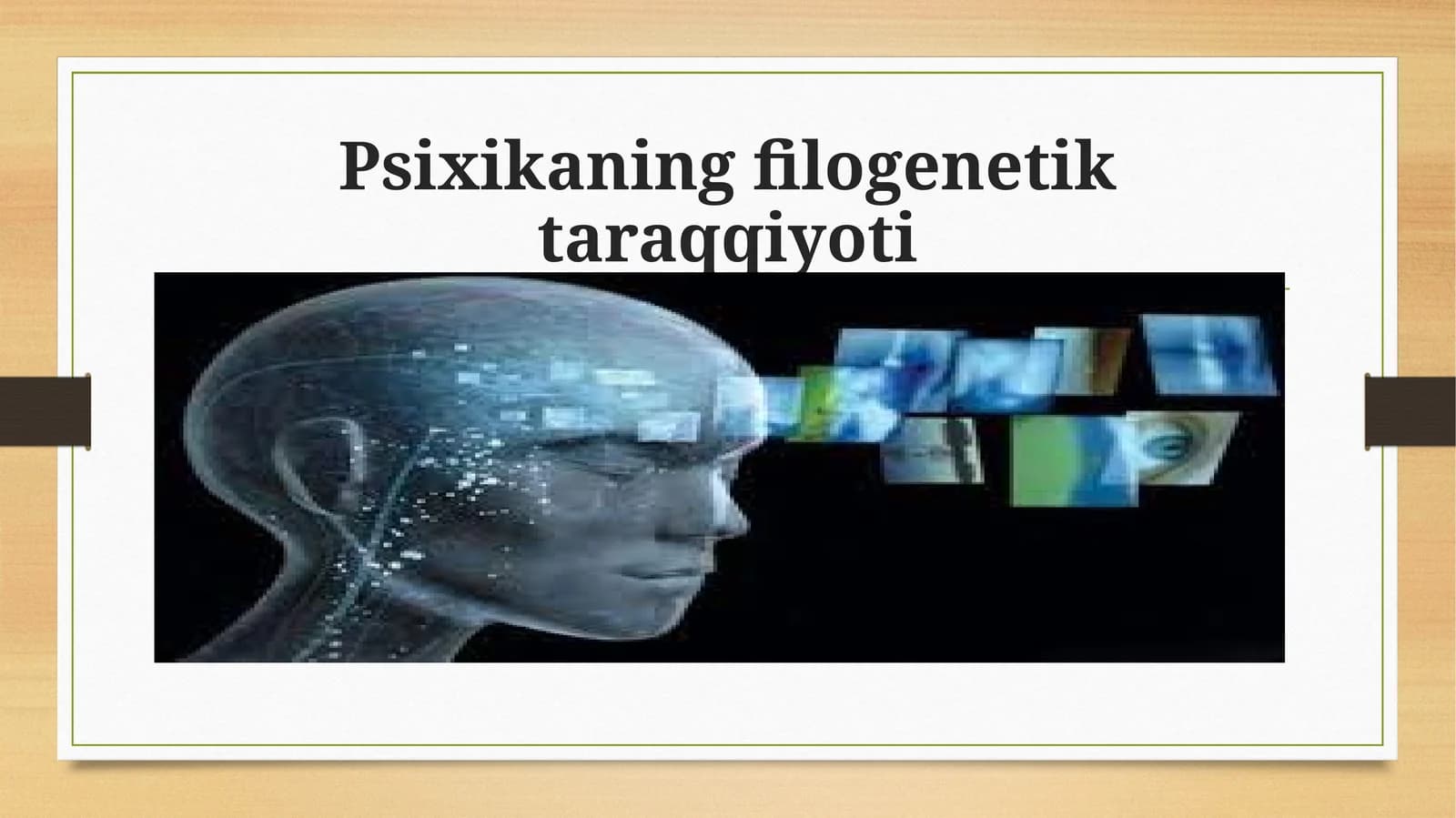 Psixikaning filogenetik taraqqiyoti