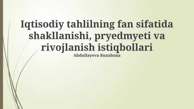 Iqtisodiy tahlilning fan sifatida shakllanishi