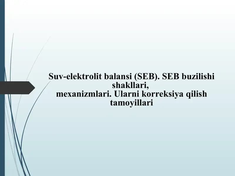 Suv-elektrolit balansi (SEB) buzilishi