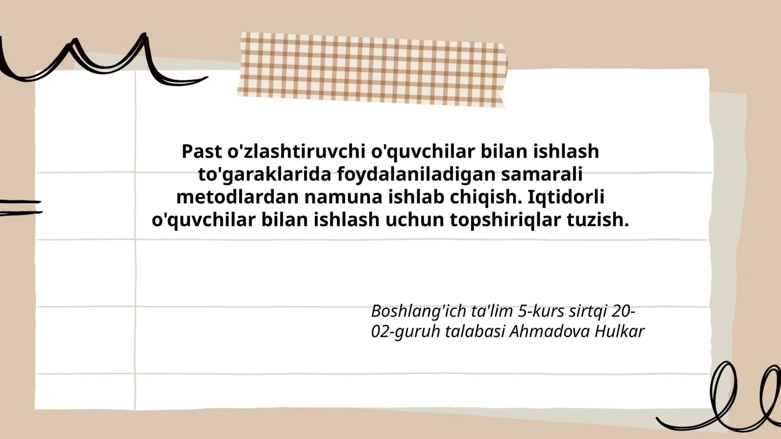 Past o'zlashtiruvchi o'quvchilar bilan ishlash metodlari