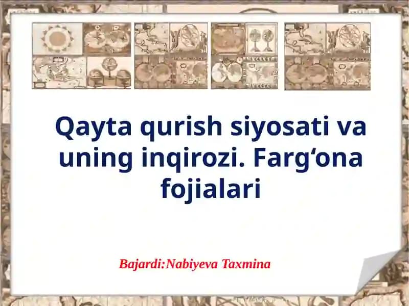 Qaytaqurishsiyosativauninginqirozi.Farg‘onafojialari