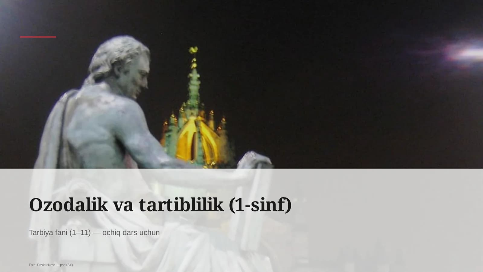 Ozodalik va tartiblilik (1-sinf)