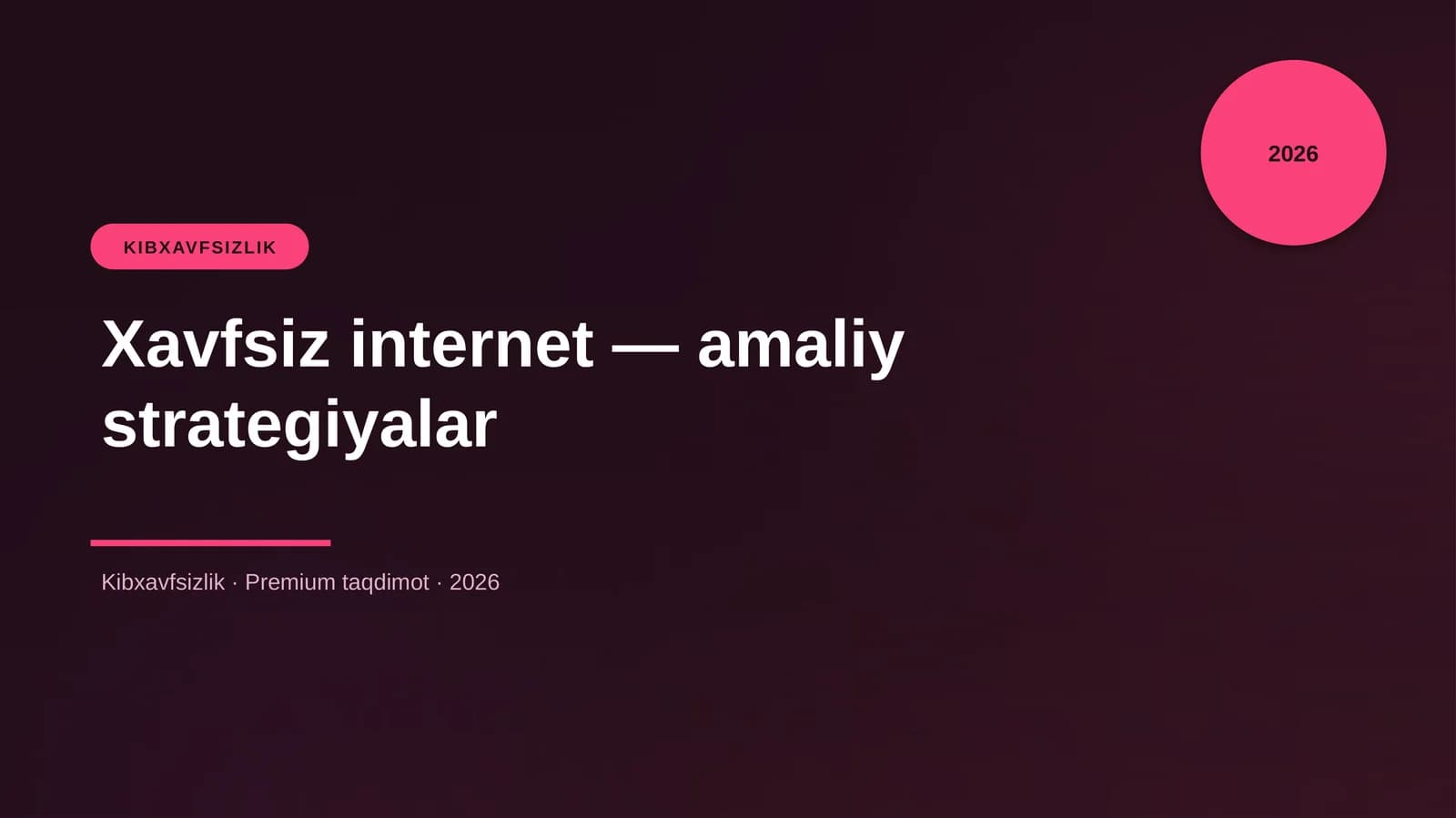 Xavfsiz internet — amaliy strategiyalar
