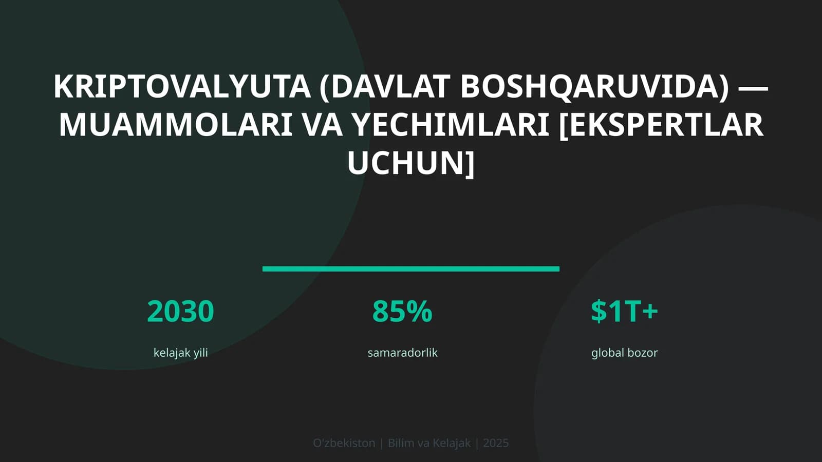 Kriptovalyuta (davlat boshqaruvida) — muammolari va yechimlari [ekspertlar uchun]