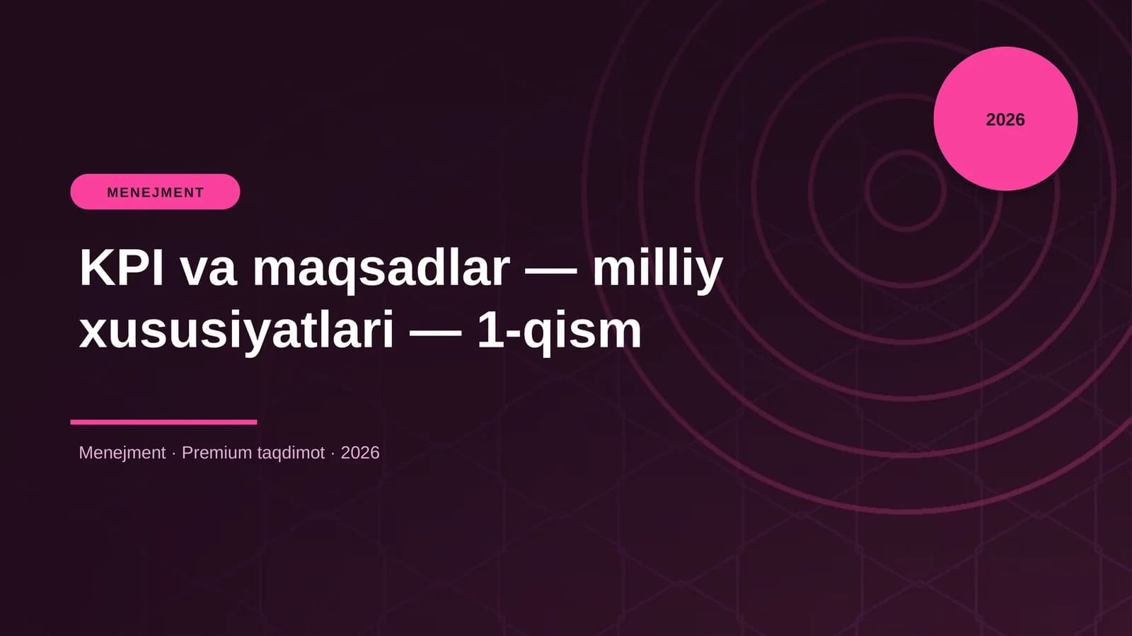 KPI va maqsadlar — milliy xususiyatlari — 1-qism