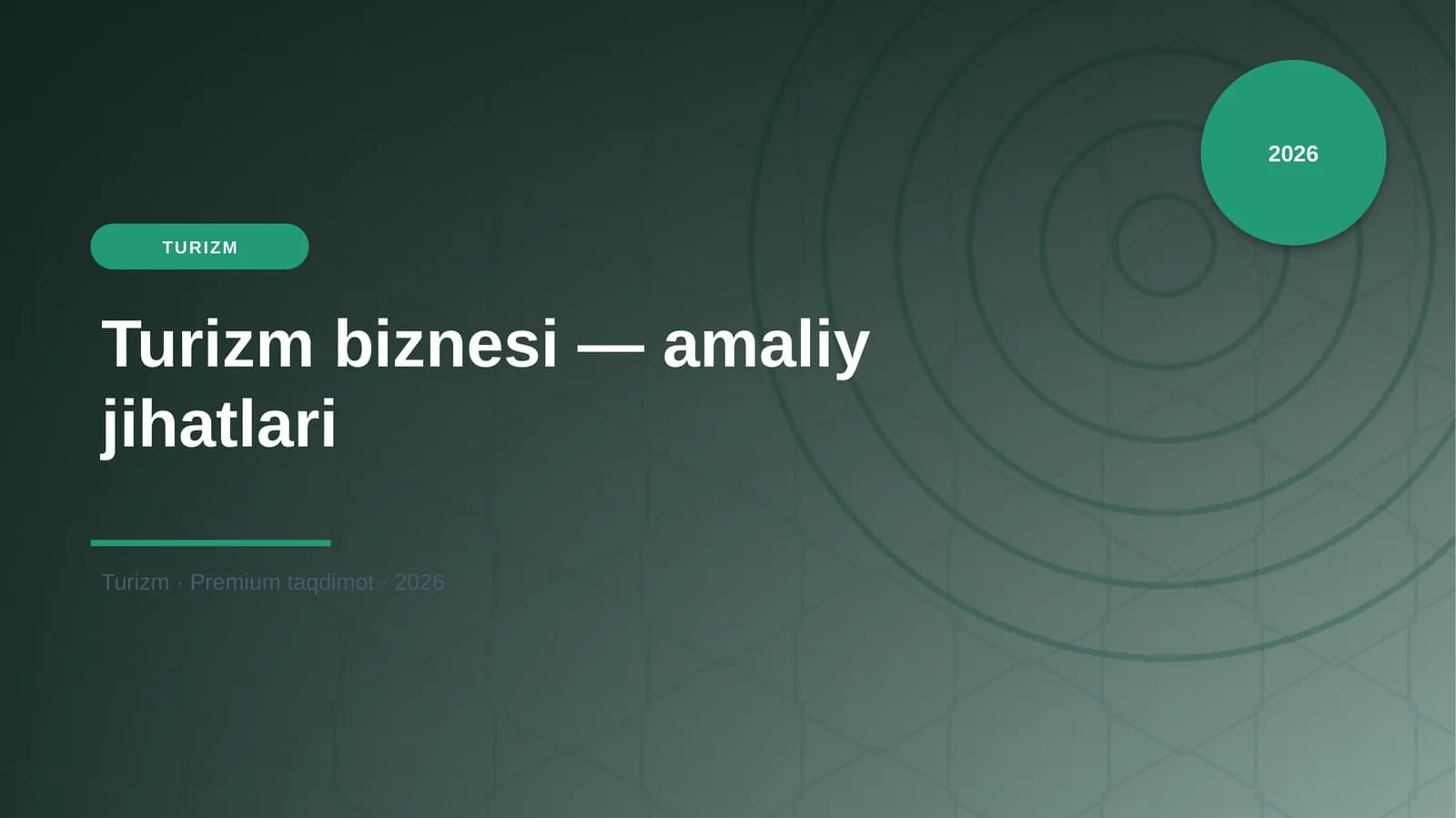 Turizm biznesi — amaliy jihatlari